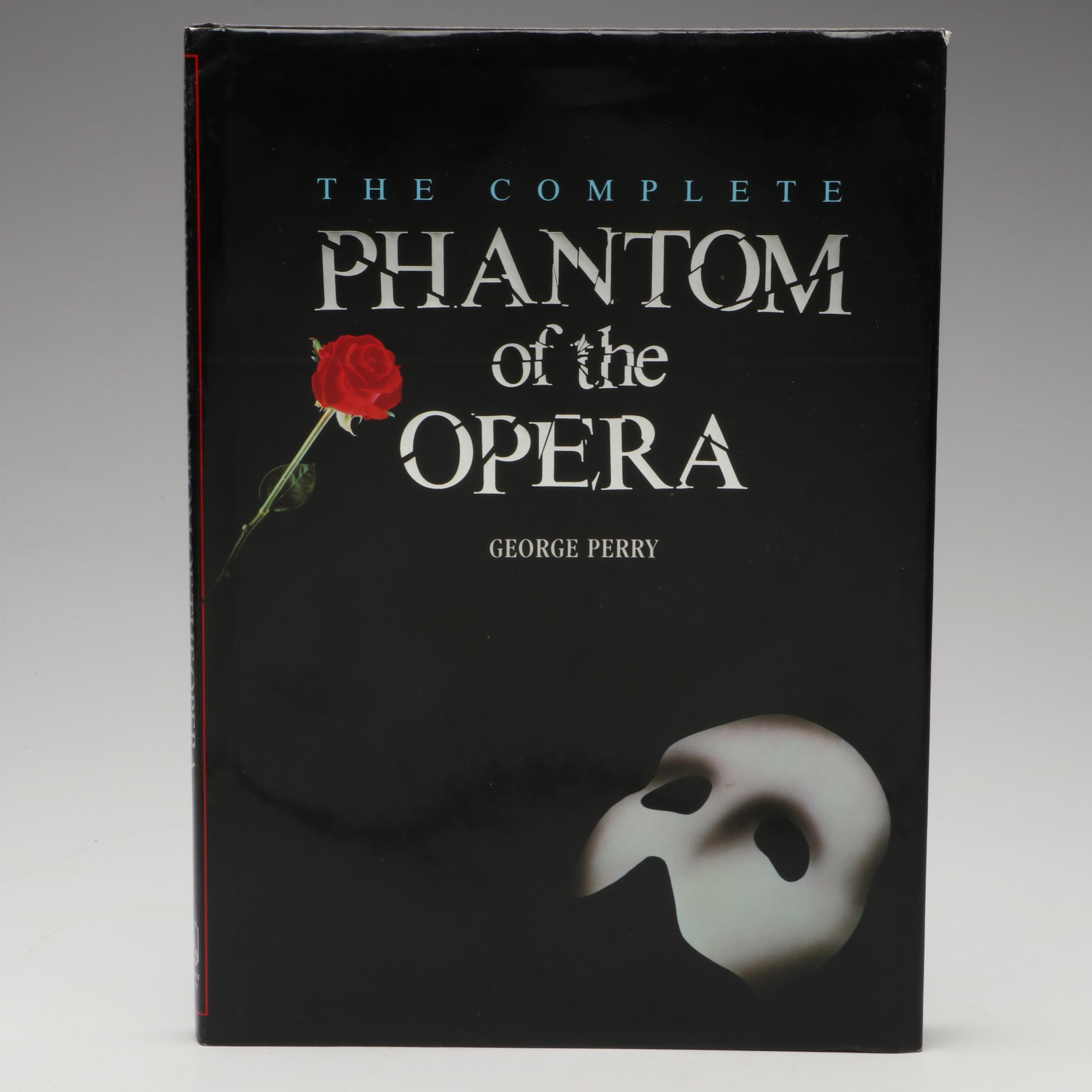 "The Complete Phantom of the Opera" by George Perry, 1987