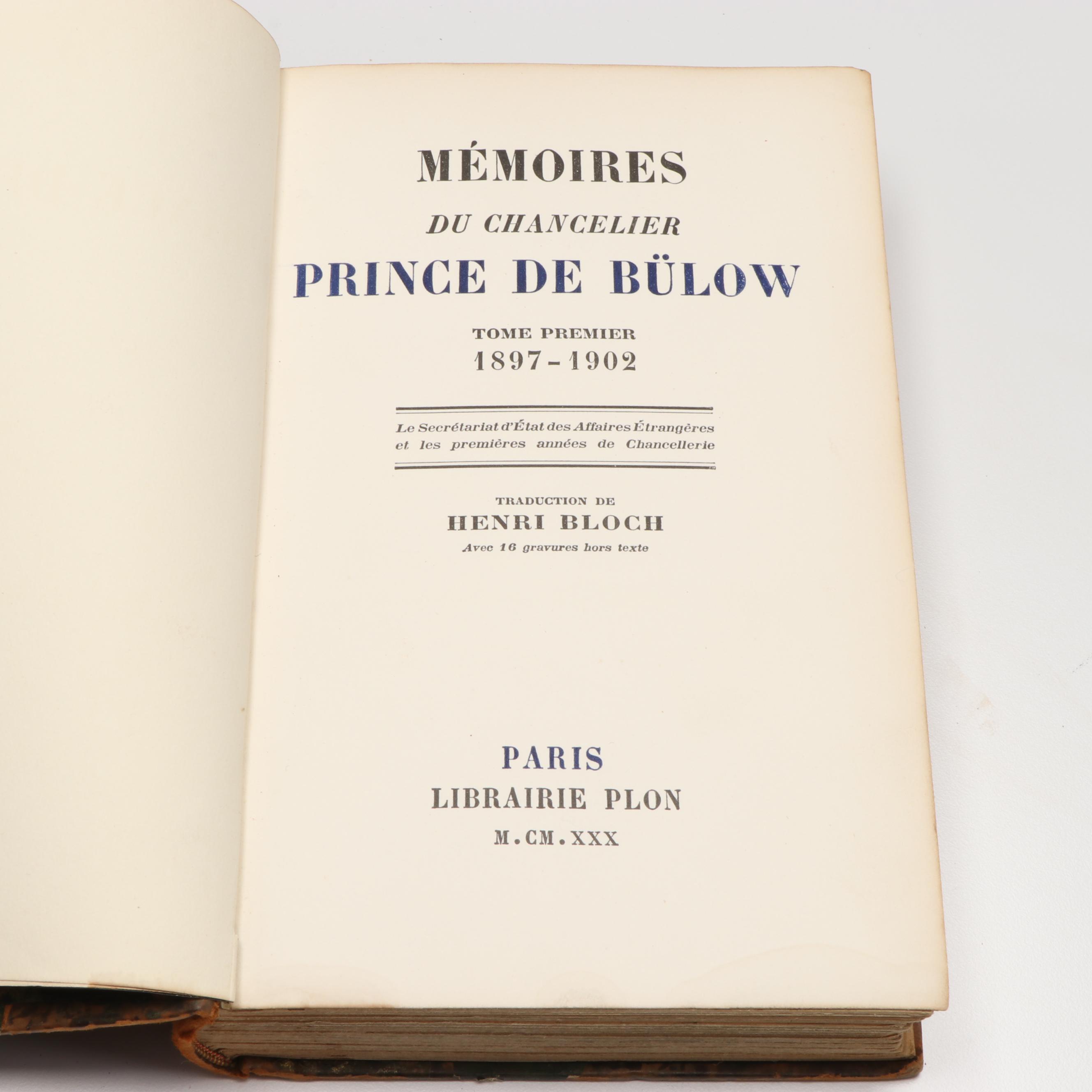 "Mémoires du Chancelier Prince de Bülow" Volumes 1-4 with More French Books