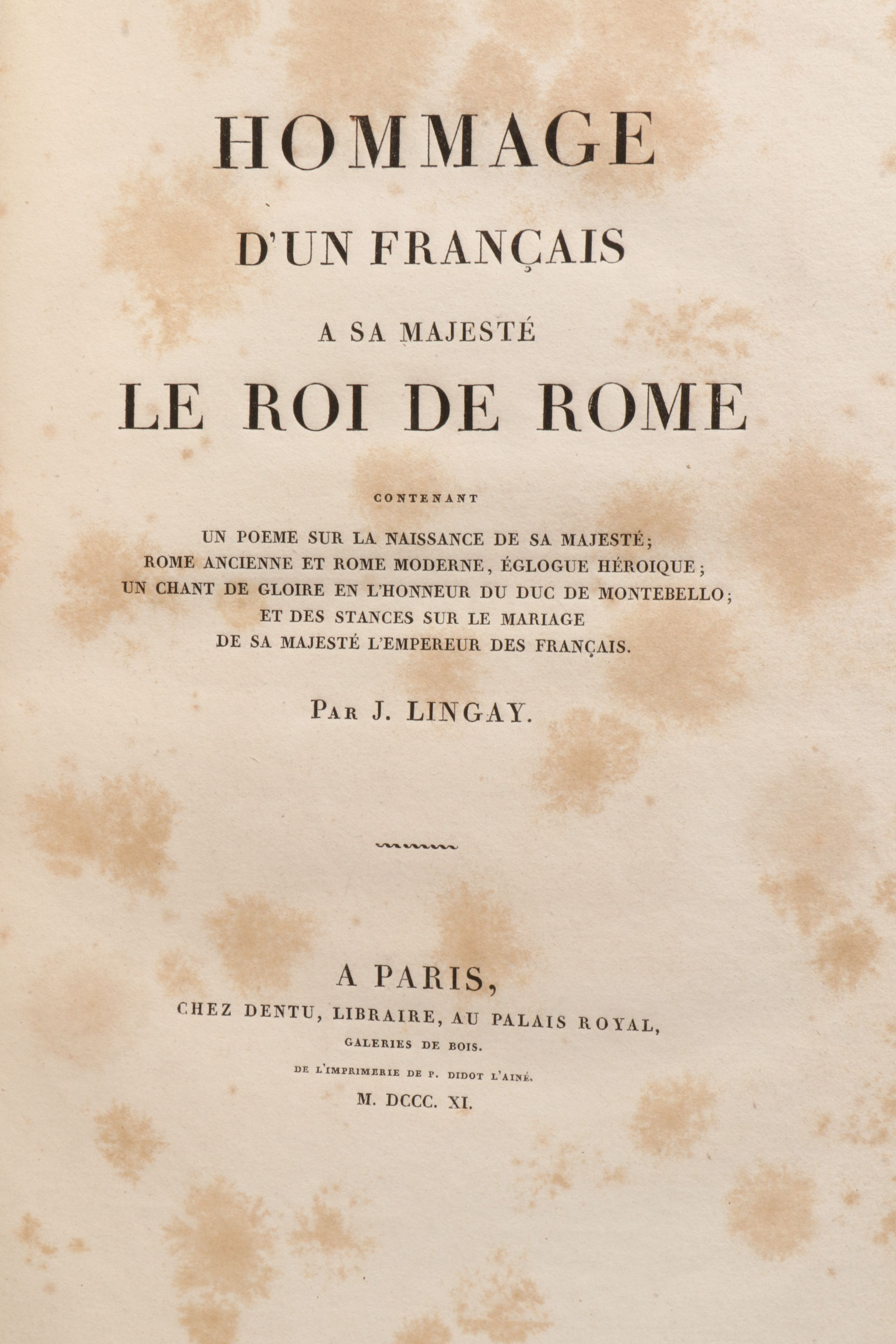"Hommage d'un français à Sa Majesté le roi de Rome" by Joseph Lingay, 1811