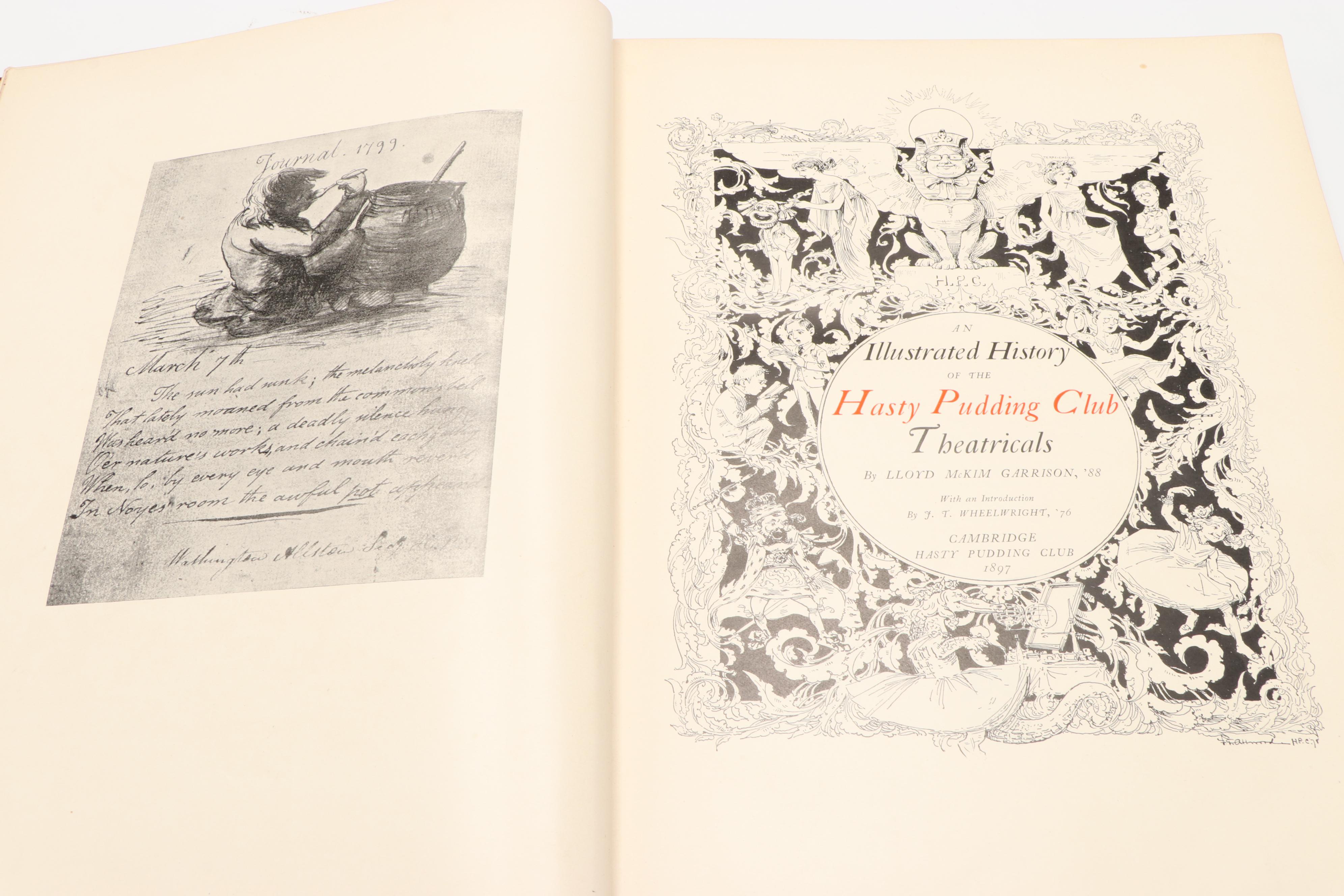 "An Illustrated History of the Hasty Pudding Club Theatricals" by Lloyd Garrison