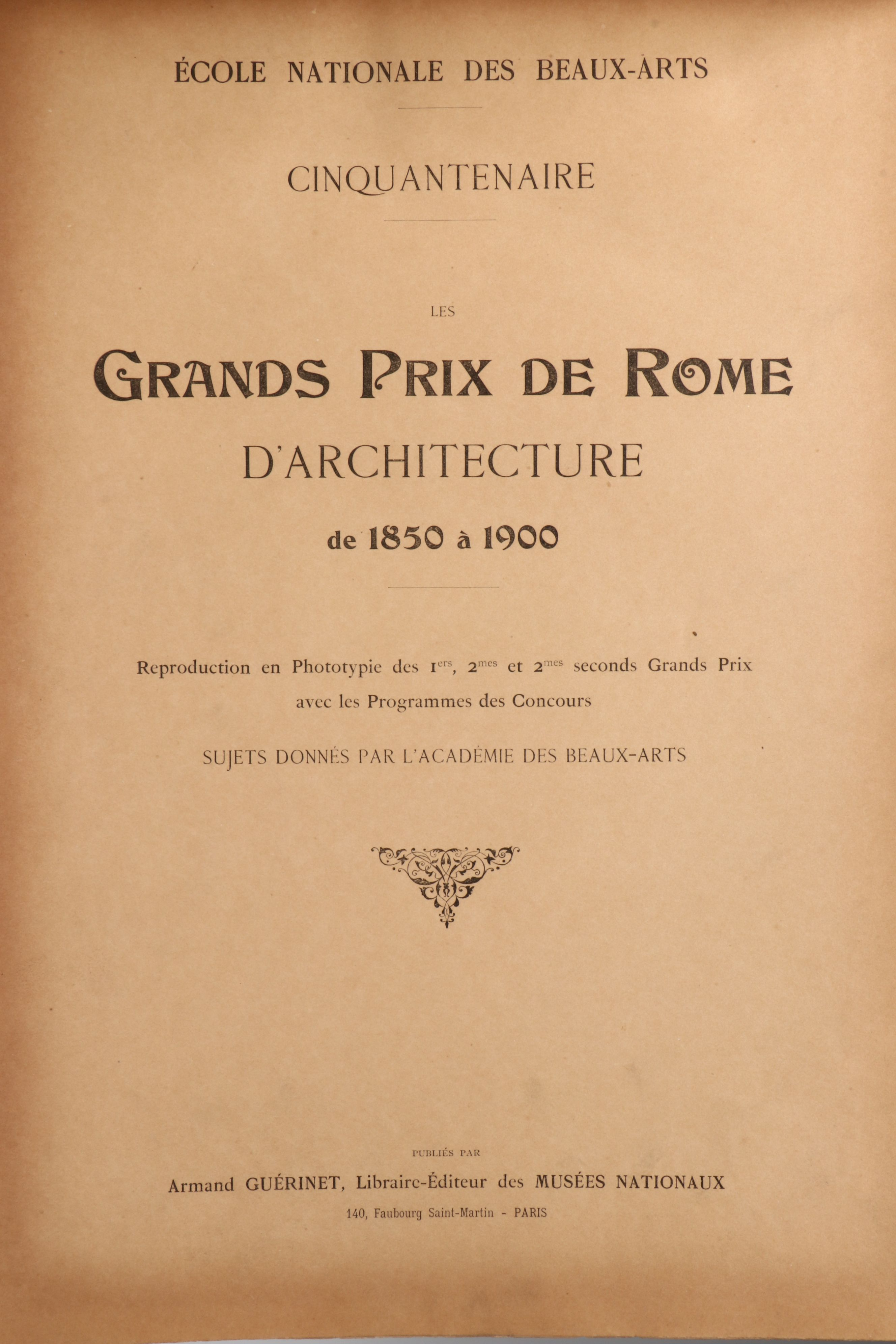 "Cinquantenaire: Les grands prix de Rome d'architecture de 1850 à 1900" Vol. I