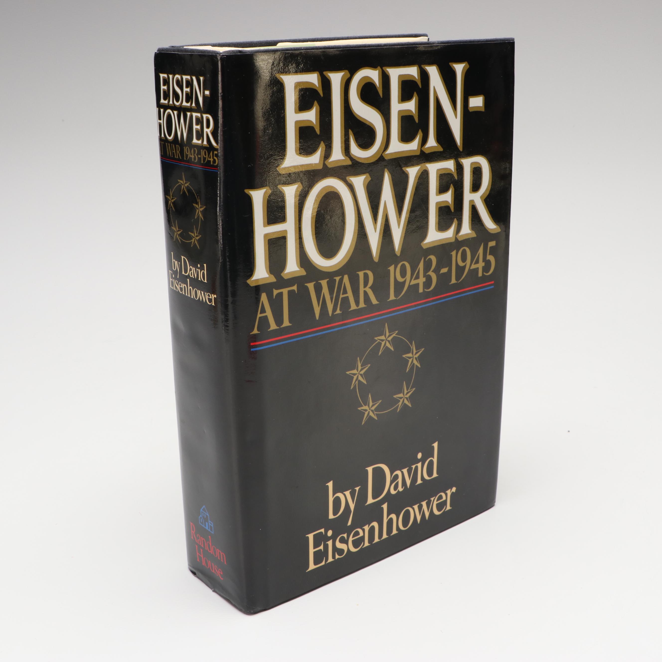 Signed "Eisenhower: At War, 1943–1945" by David Eisenhower and More Books