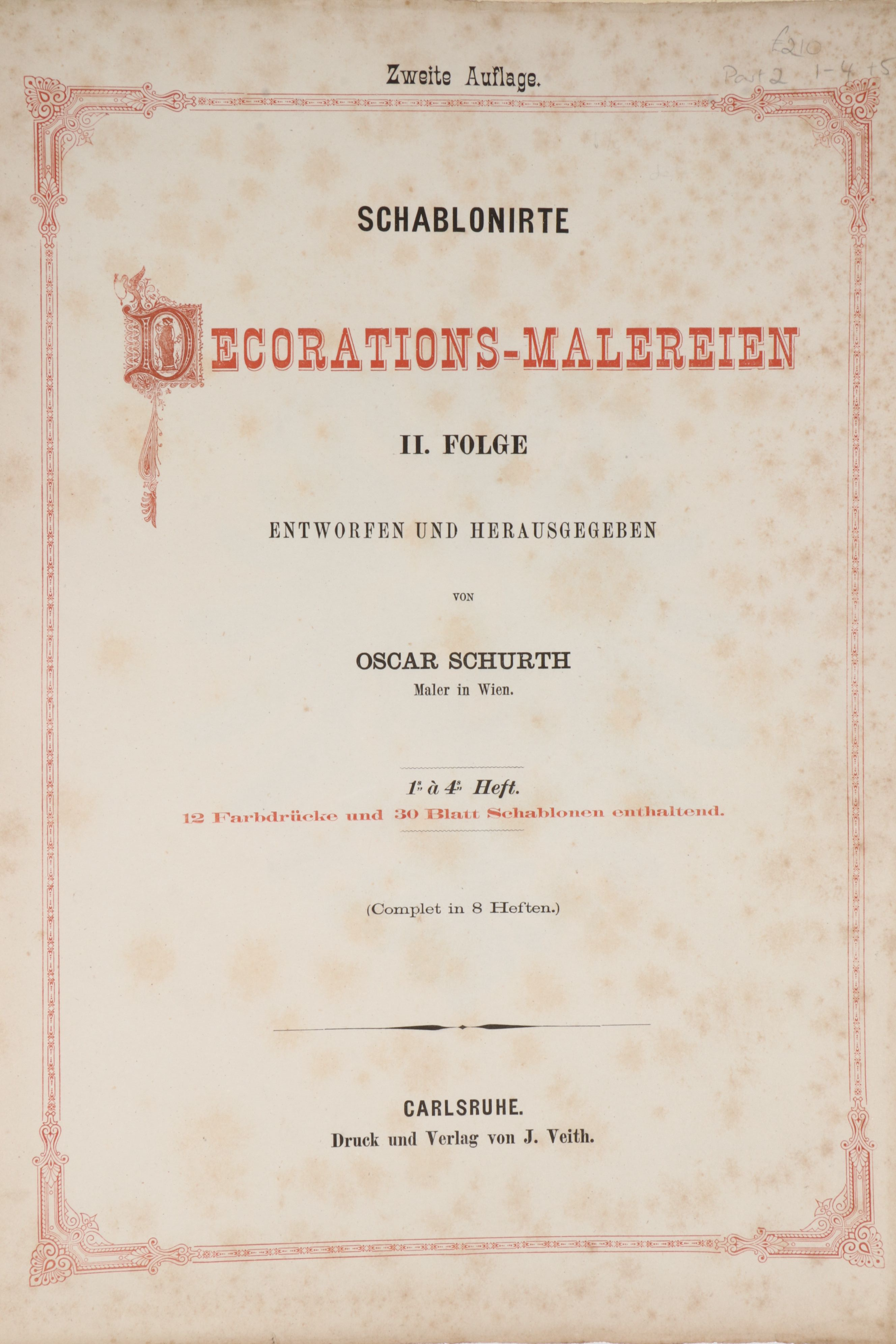 "Schablonirte Decorations Malerein" Vol. I–II Folios by Oscar Schurth