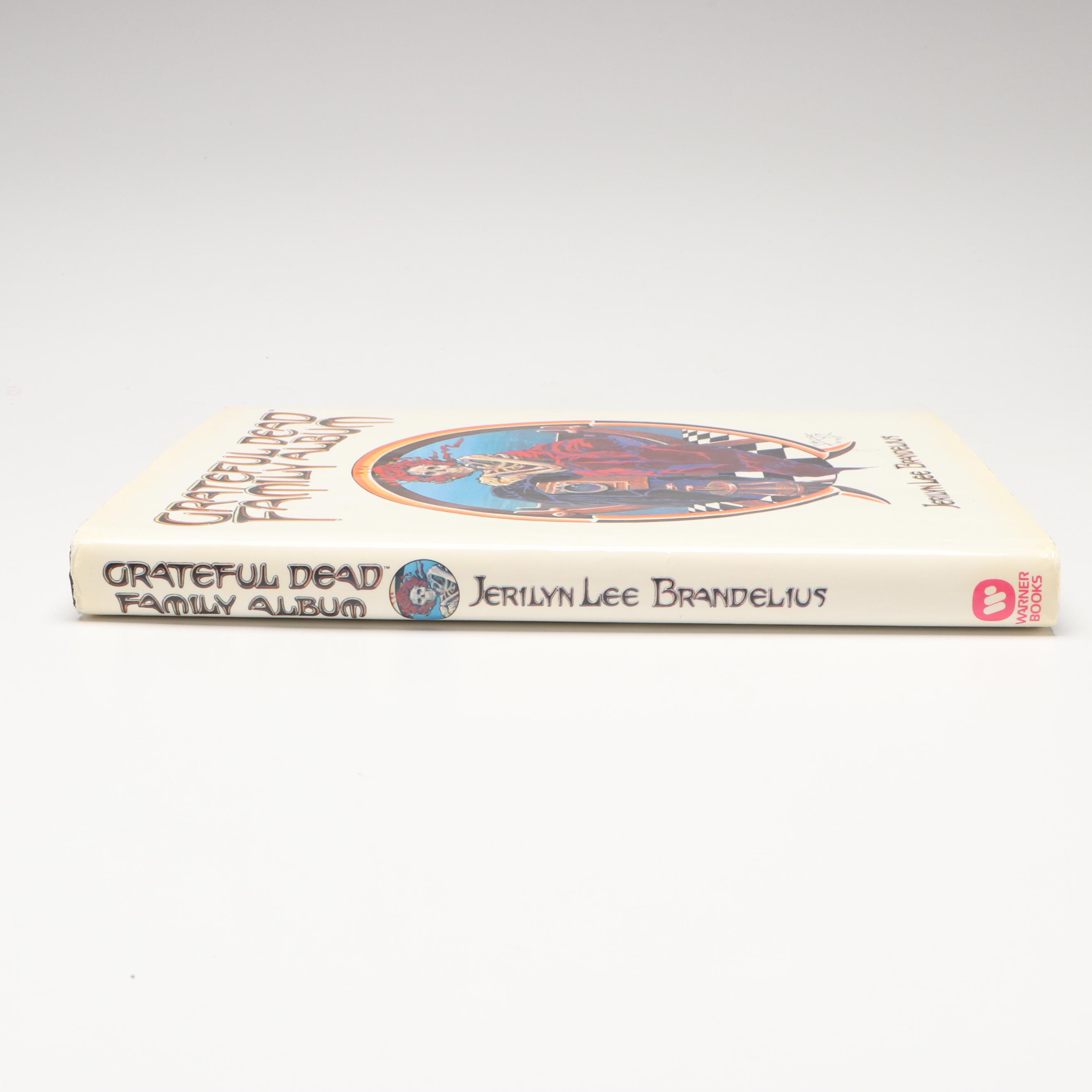 First Printing "Grateful Dead Family Album" by Jerilyn Lee Brandelius, 1989