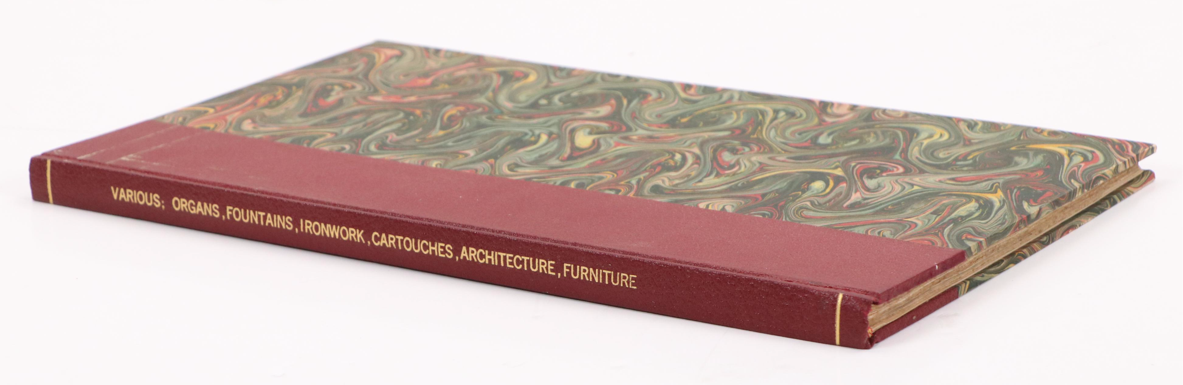 "Various Organs, Fountains, Ironwork, Cartouches..." Book of Engravings