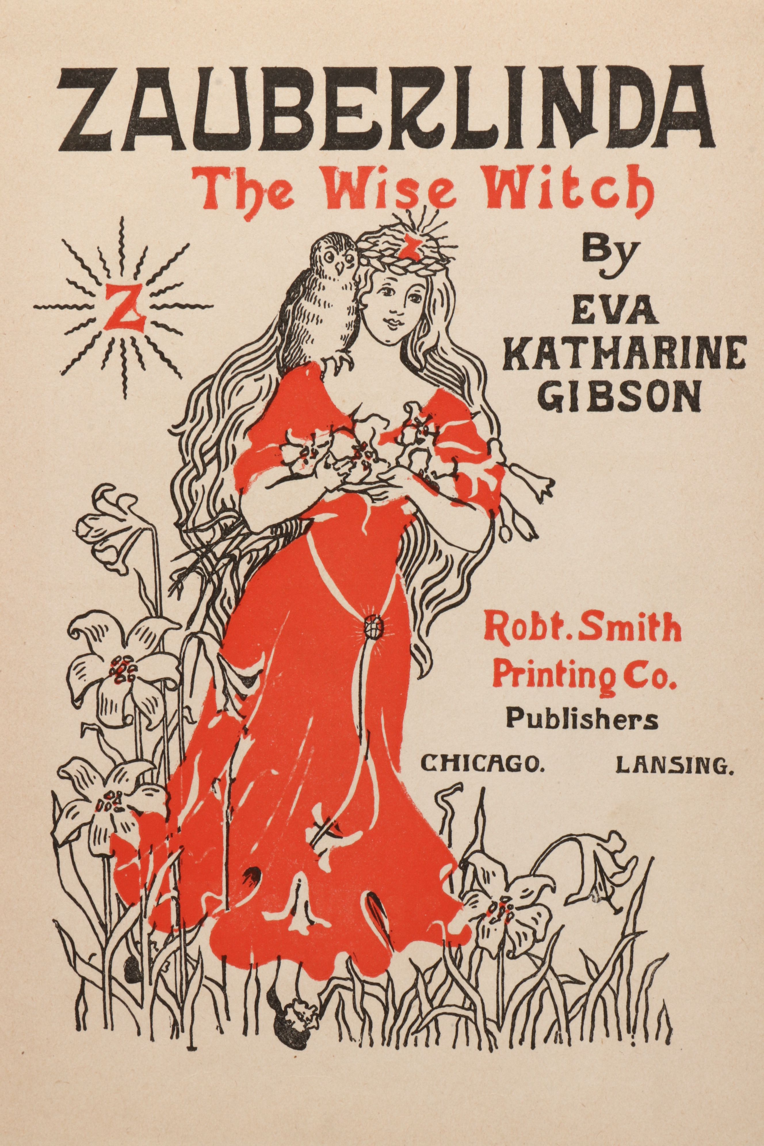 First Edition "Zauberlinda, the Wise Witch" by Eva Katharine Gibson, 1901