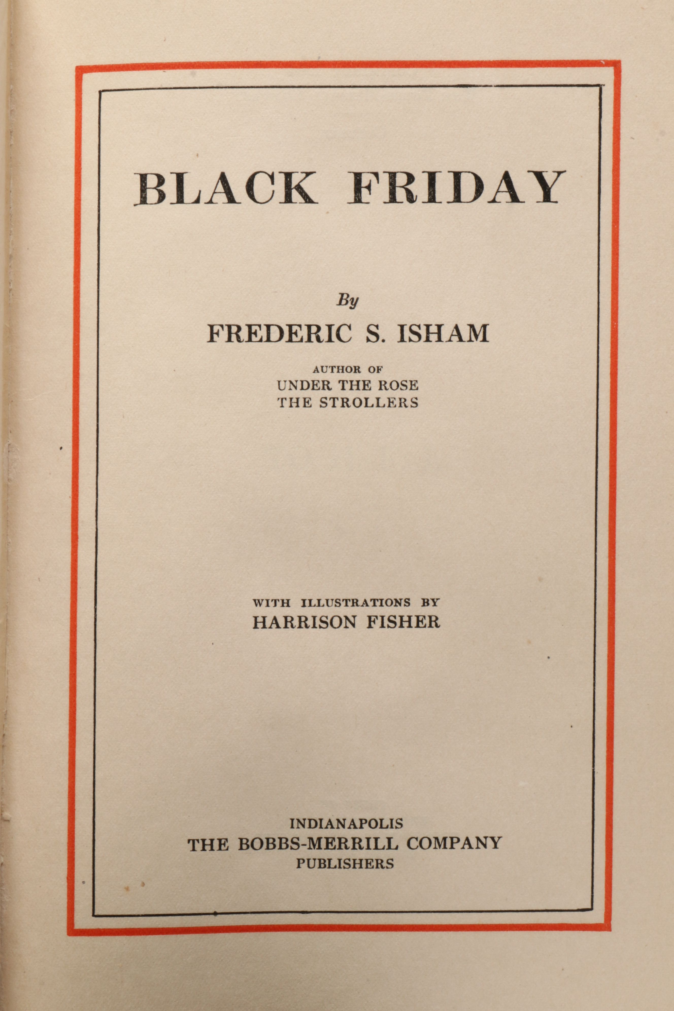 First Edition "Black Friday" by Frederic S. Isham, 1904