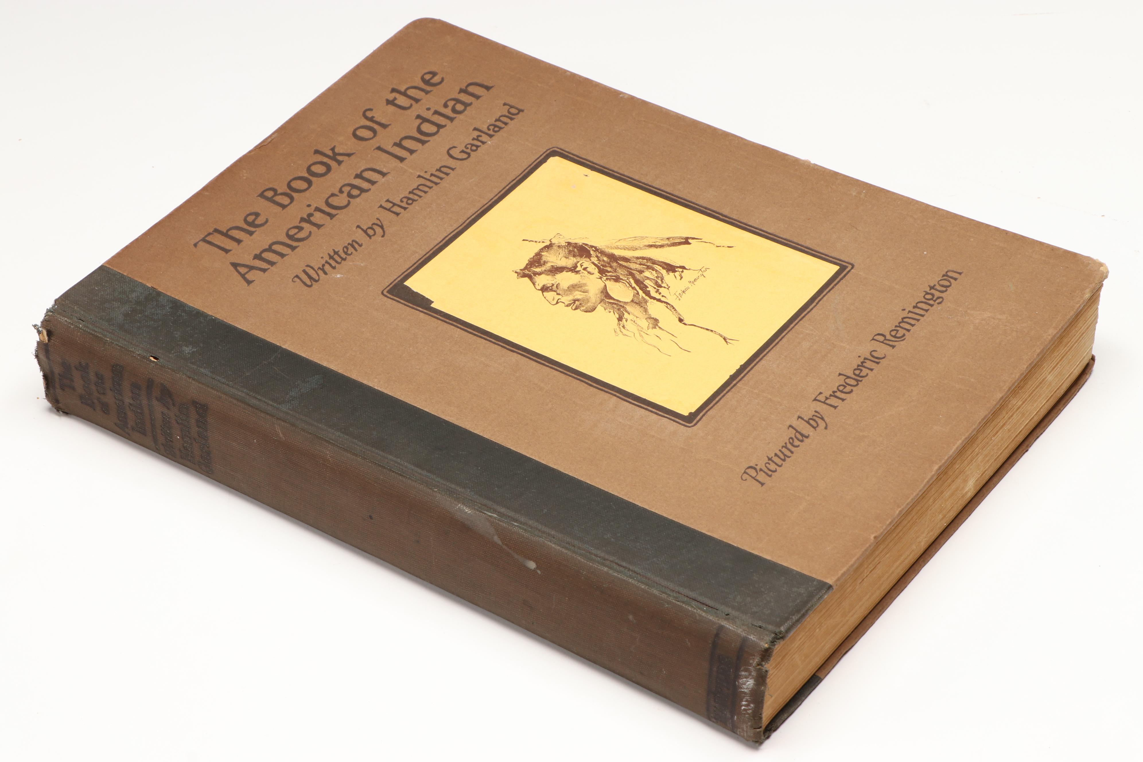First Edition "The Book of the American Indian" by Hamlin Garland, 1923