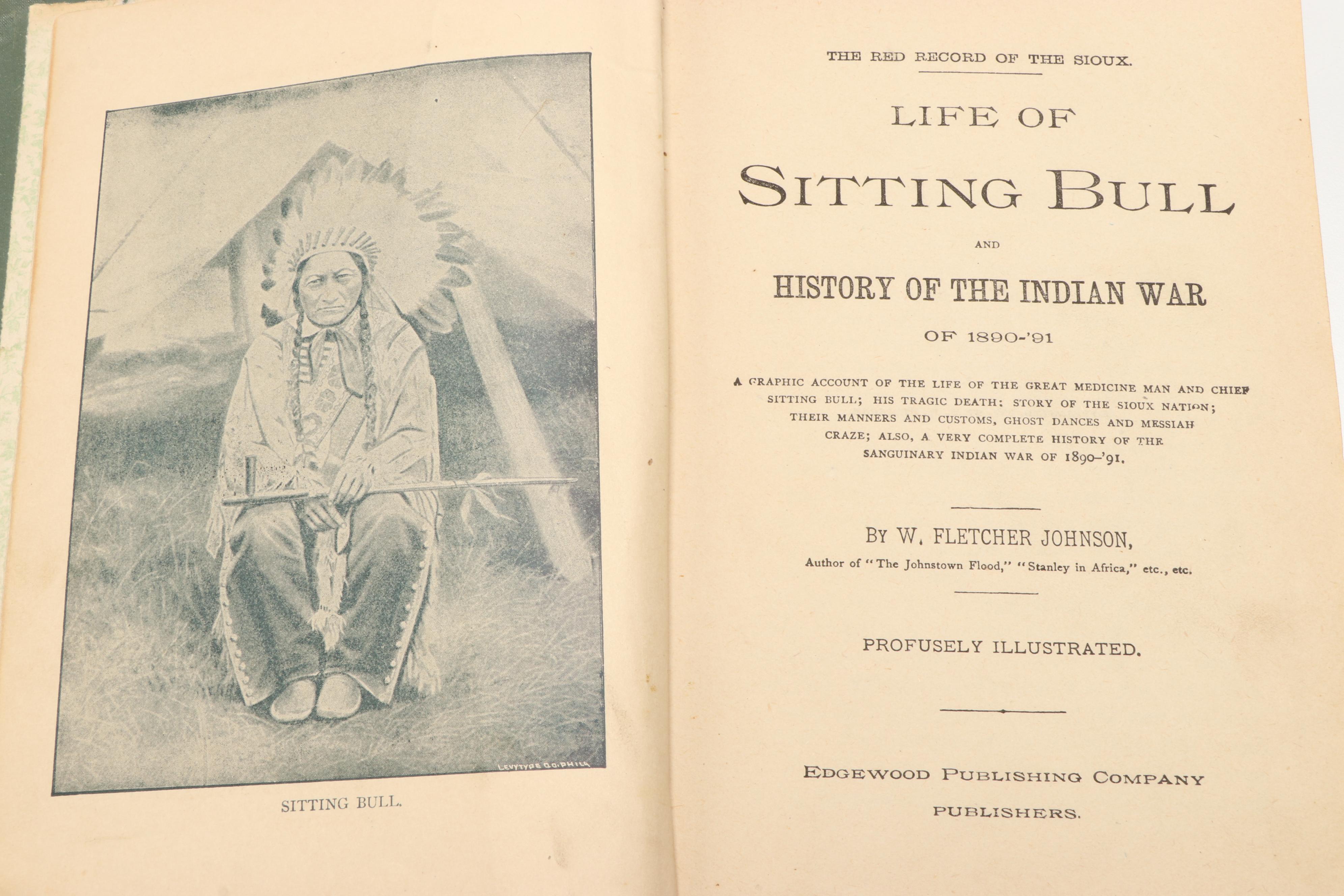 Illustrated "Life of Sitting Bull" by W. Fletcher Johnson, 1891