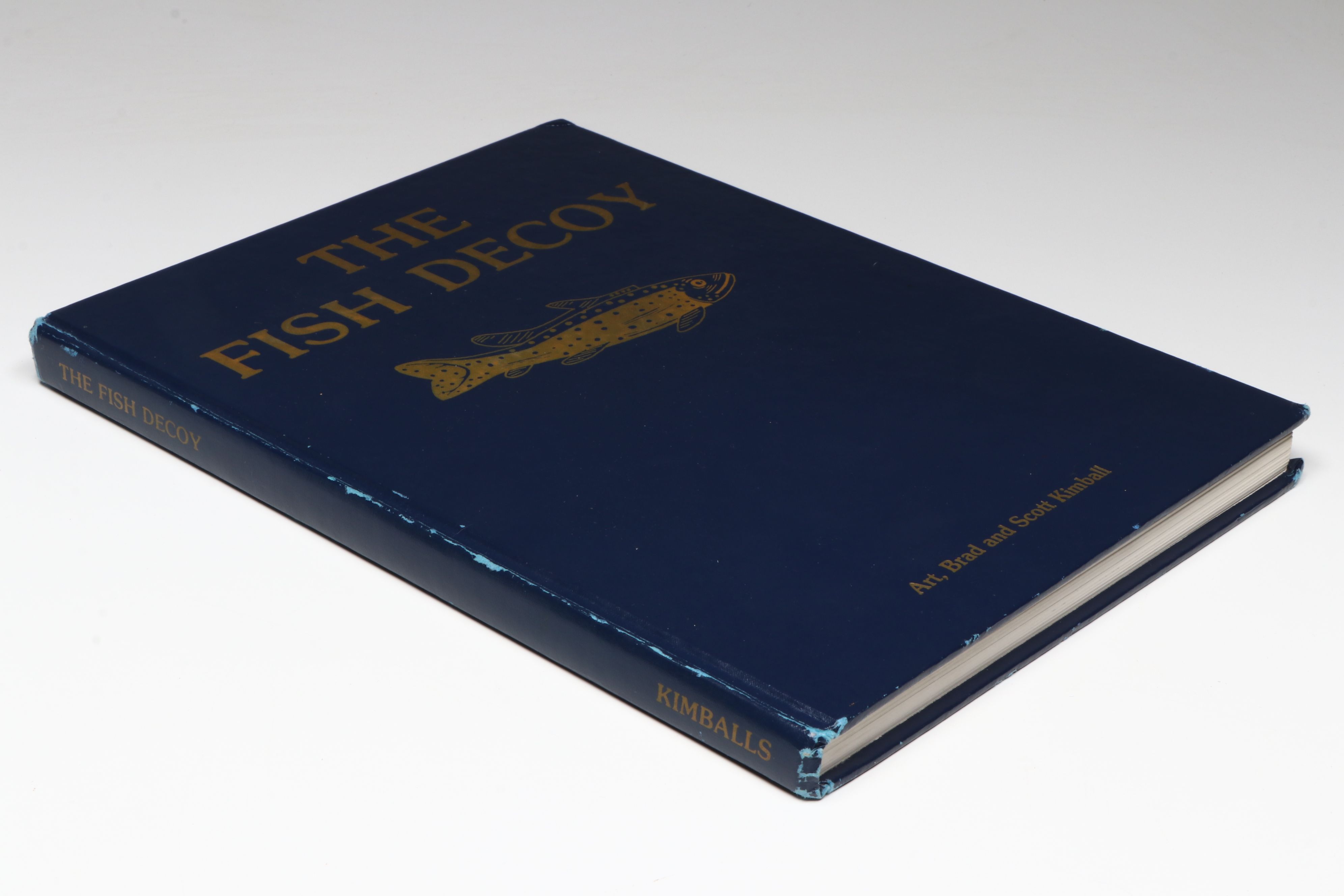 First Edition "The Fish Decoy" by Art, Brad and Scott Kimball, 1986