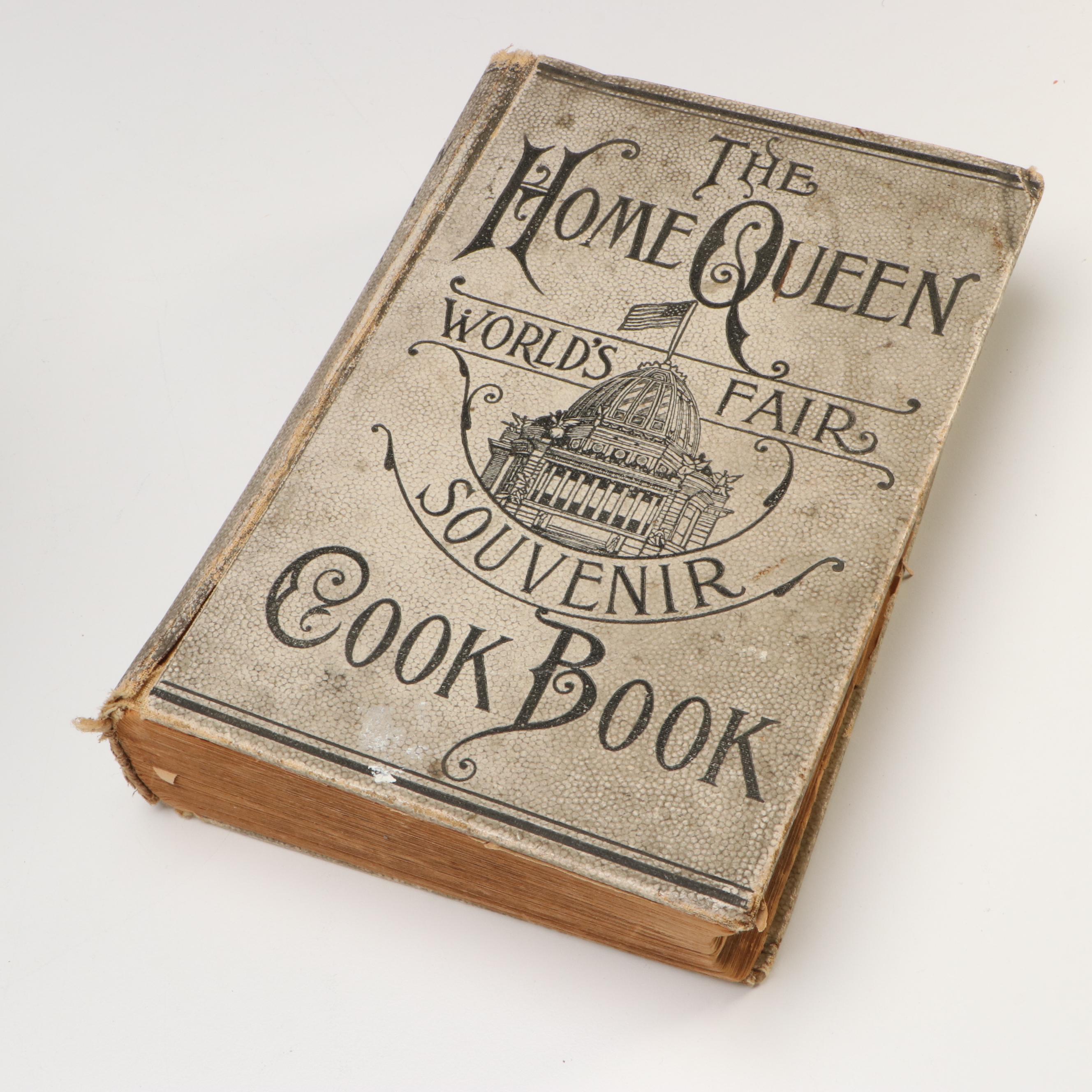 "The Home Queen World's Fair Souvenir Cook Book" and More Cookbooks