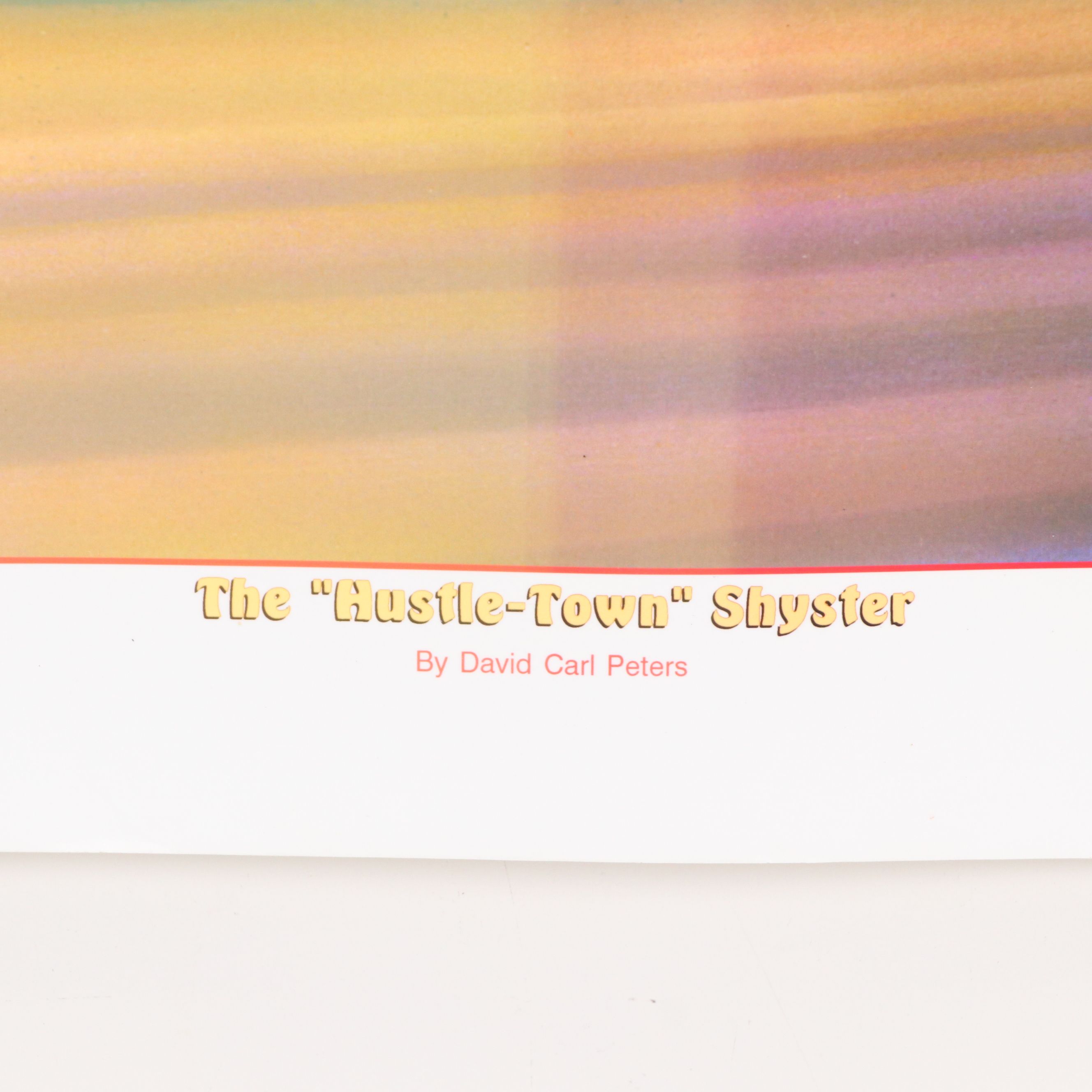 David Carl Peters Signed Limited Edition "The Hustle-Town" Shyster Print