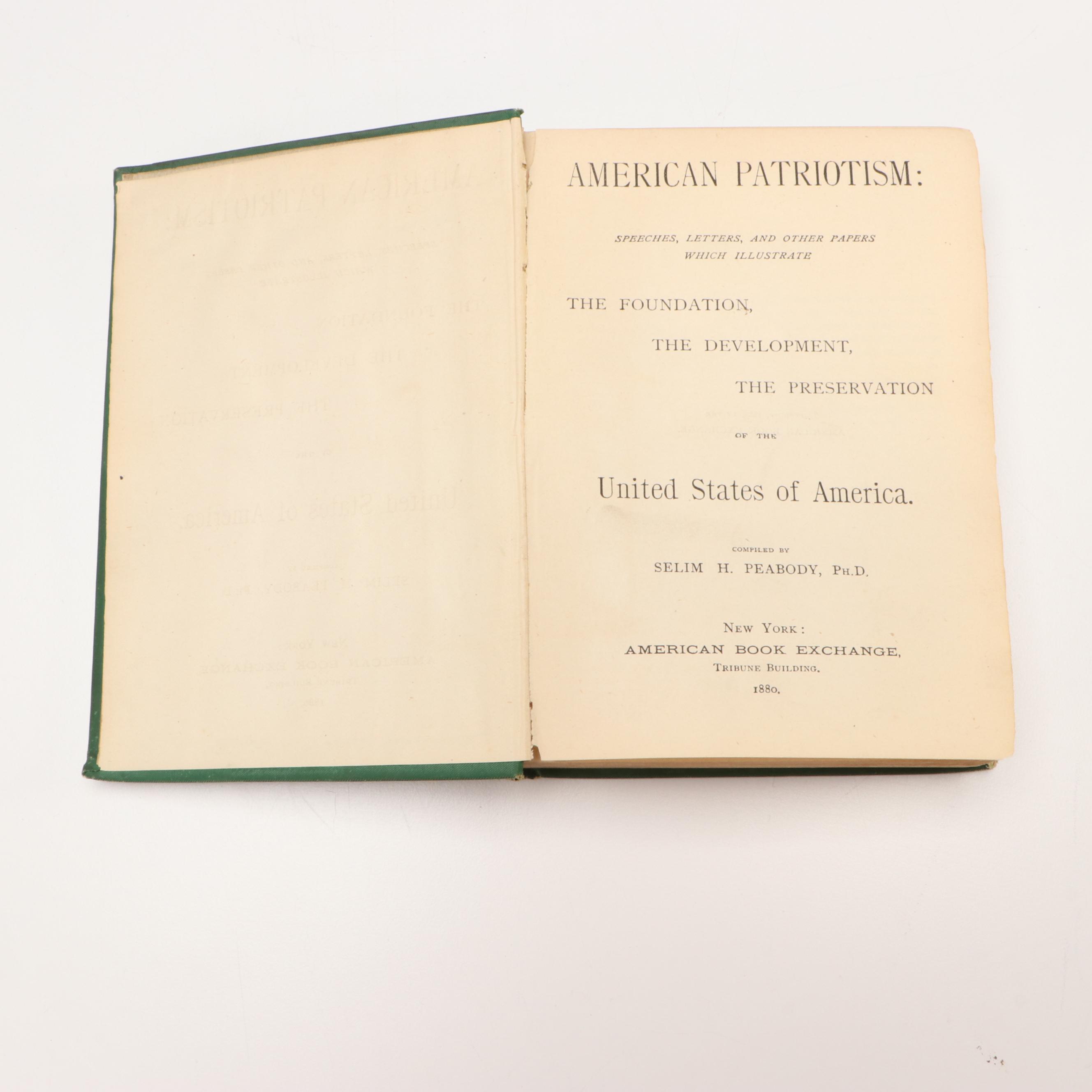 First Edition "American Patriotism" Compiled by Selim H. Peabody, 1880