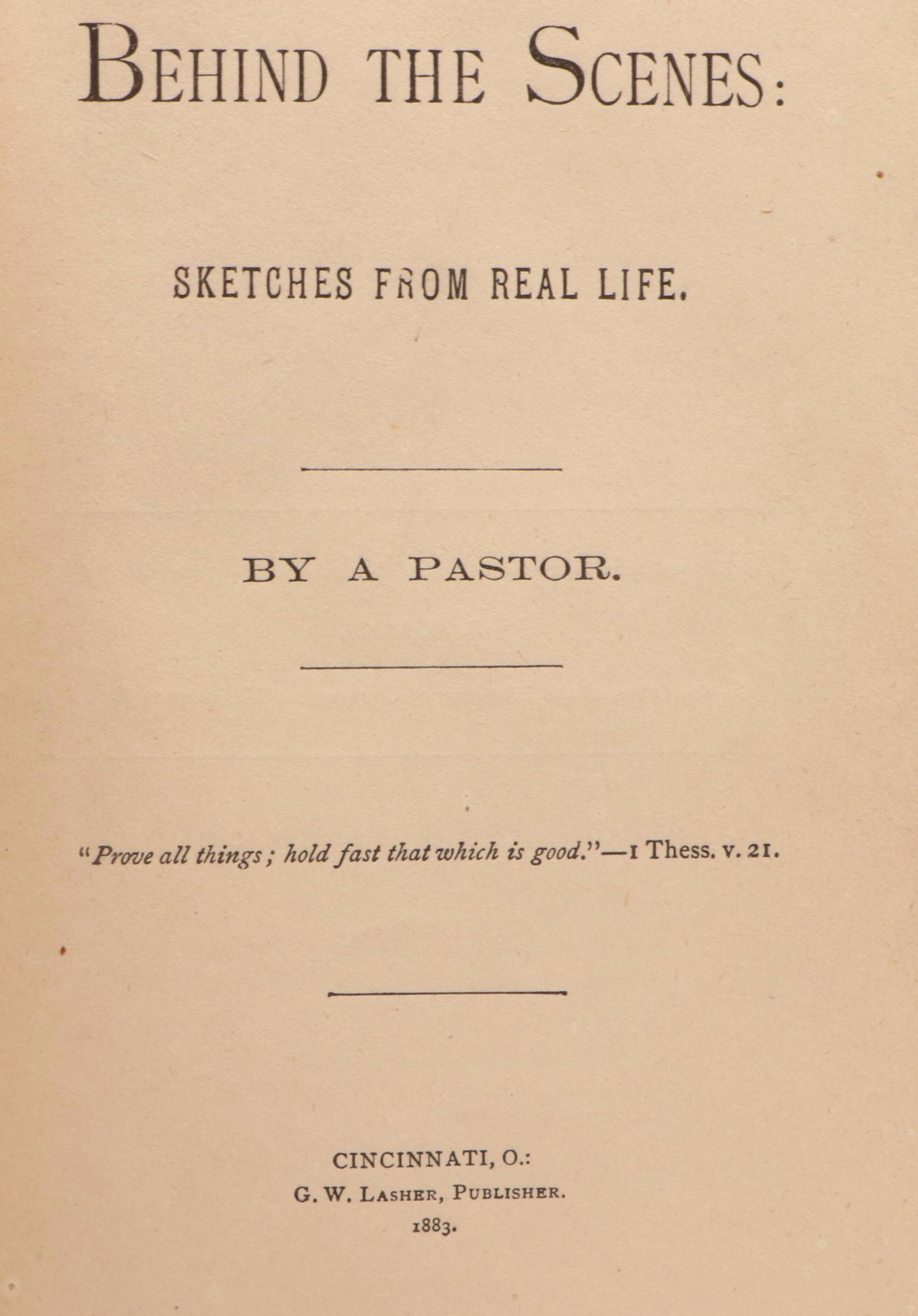 "Behind the Scenes: Sketches from Real Life" by F. M. Iams, 1883