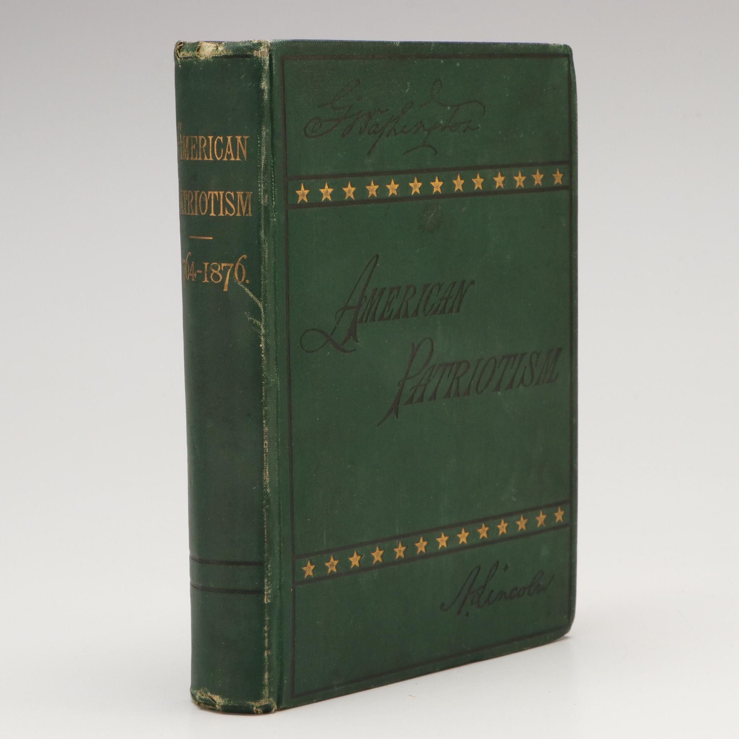 First Edition "American Patriotism" Compiled by Selim H. Peabody, 1880