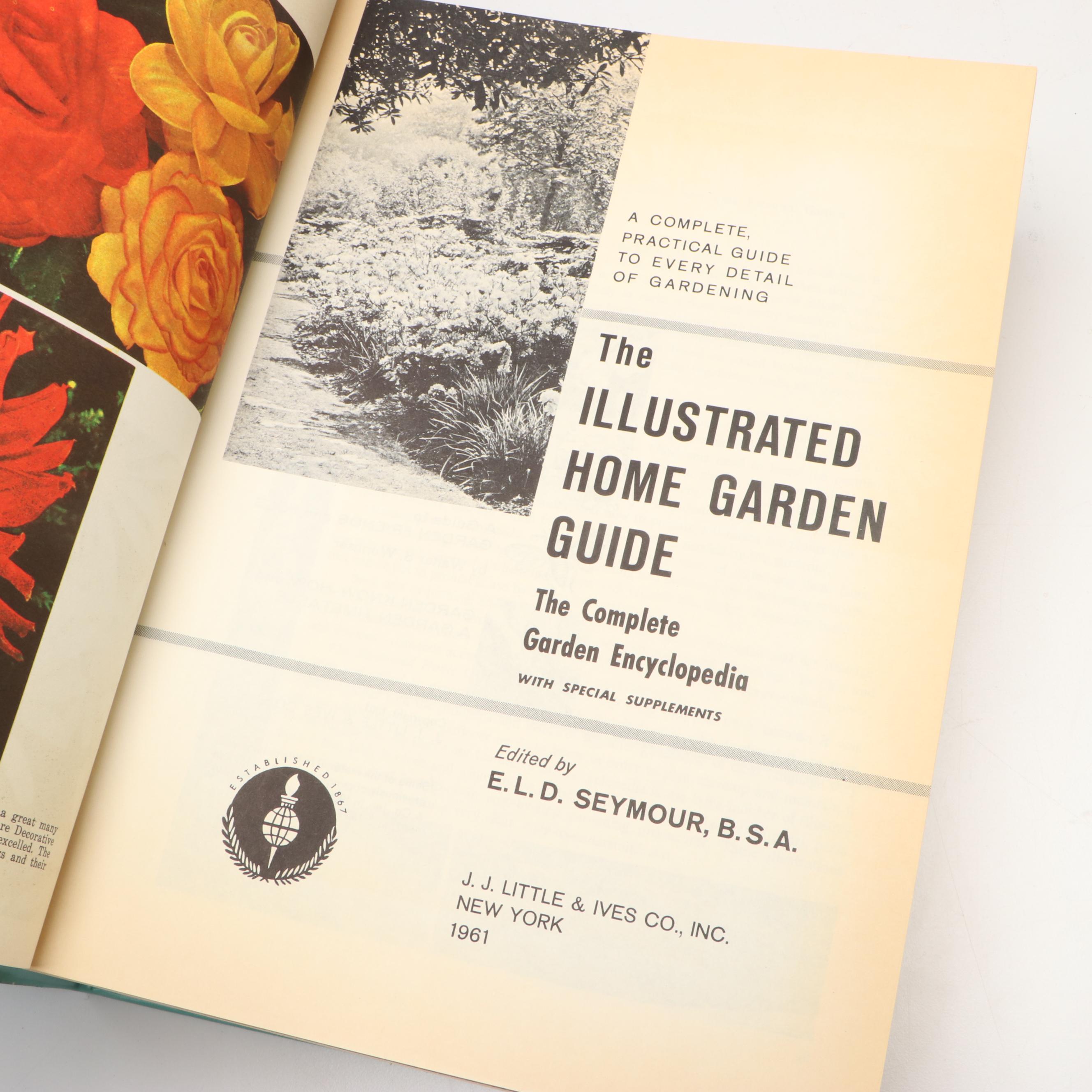 "The Illustrated Home Garden Guide" Edited by E. L. D. Seymour, 1961
