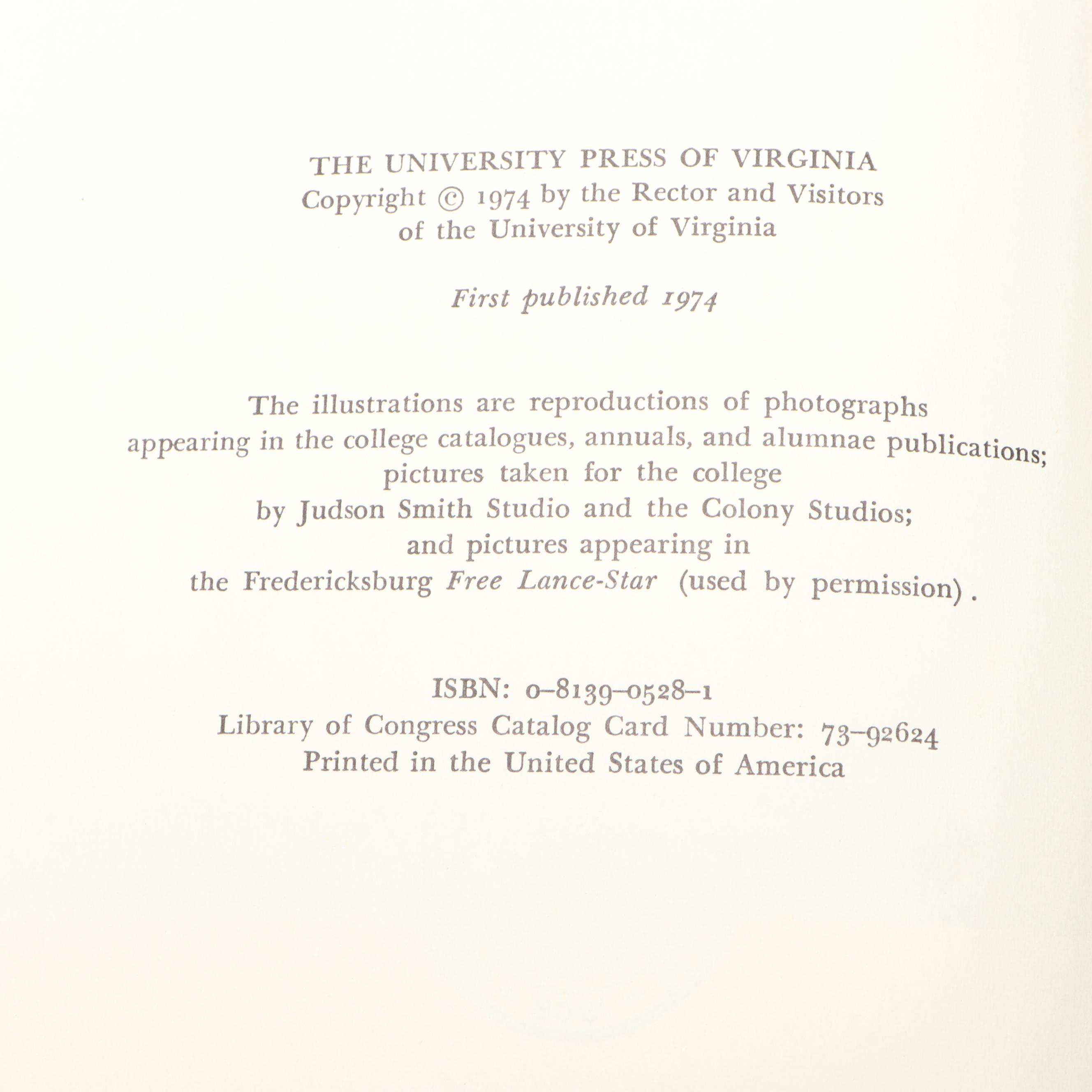 First Edition "History of Mary Washington College" by Edward Alvey Jr., 1974