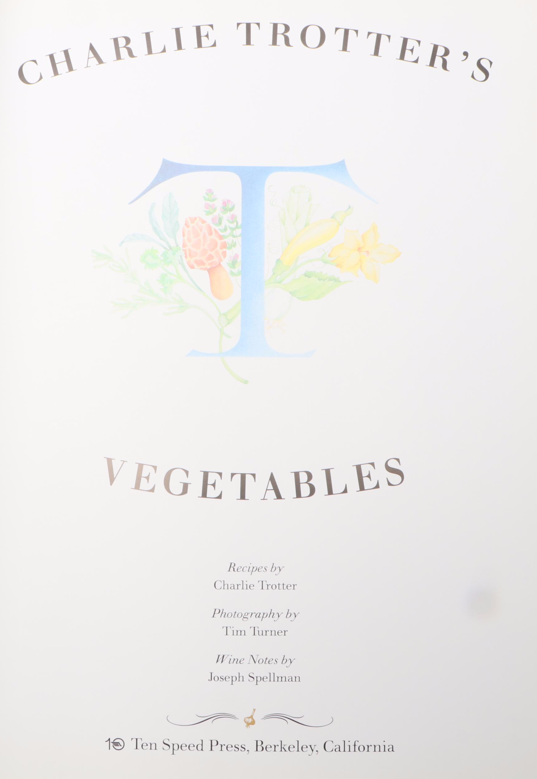 "Charlie Trotter's Vegetables" with More Cookbooks