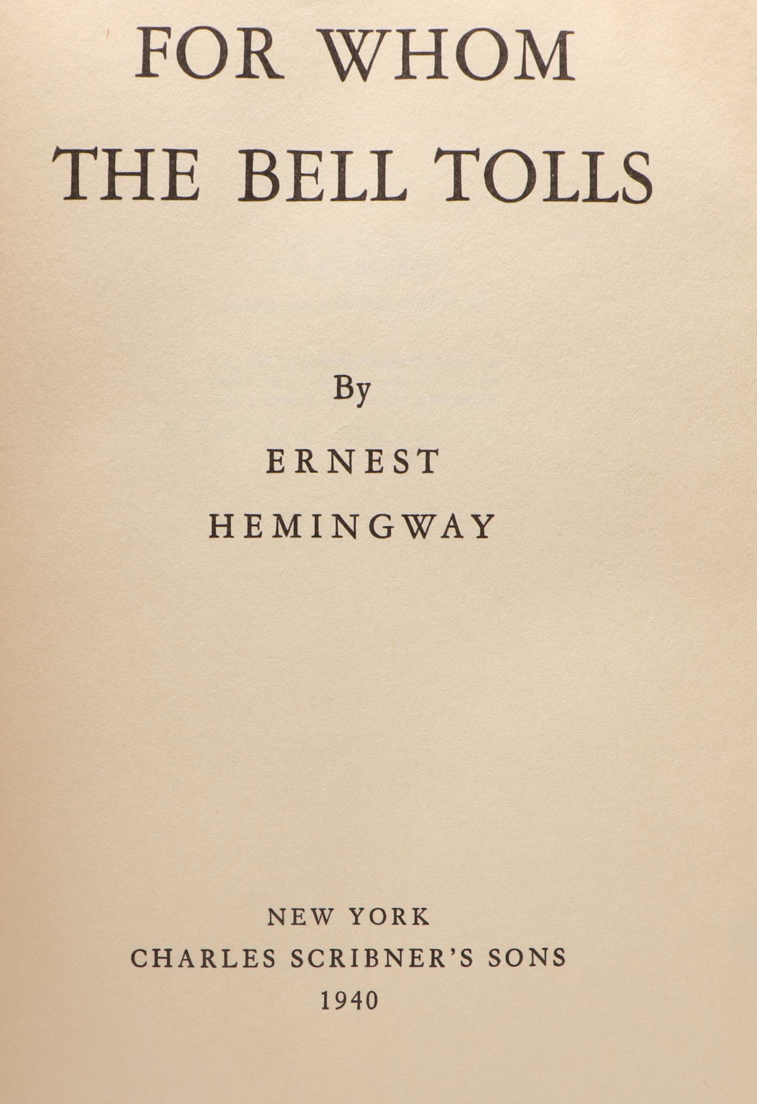 Early Printing "For Whom the Bell Tolls" by Ernest Hemingway, 1940