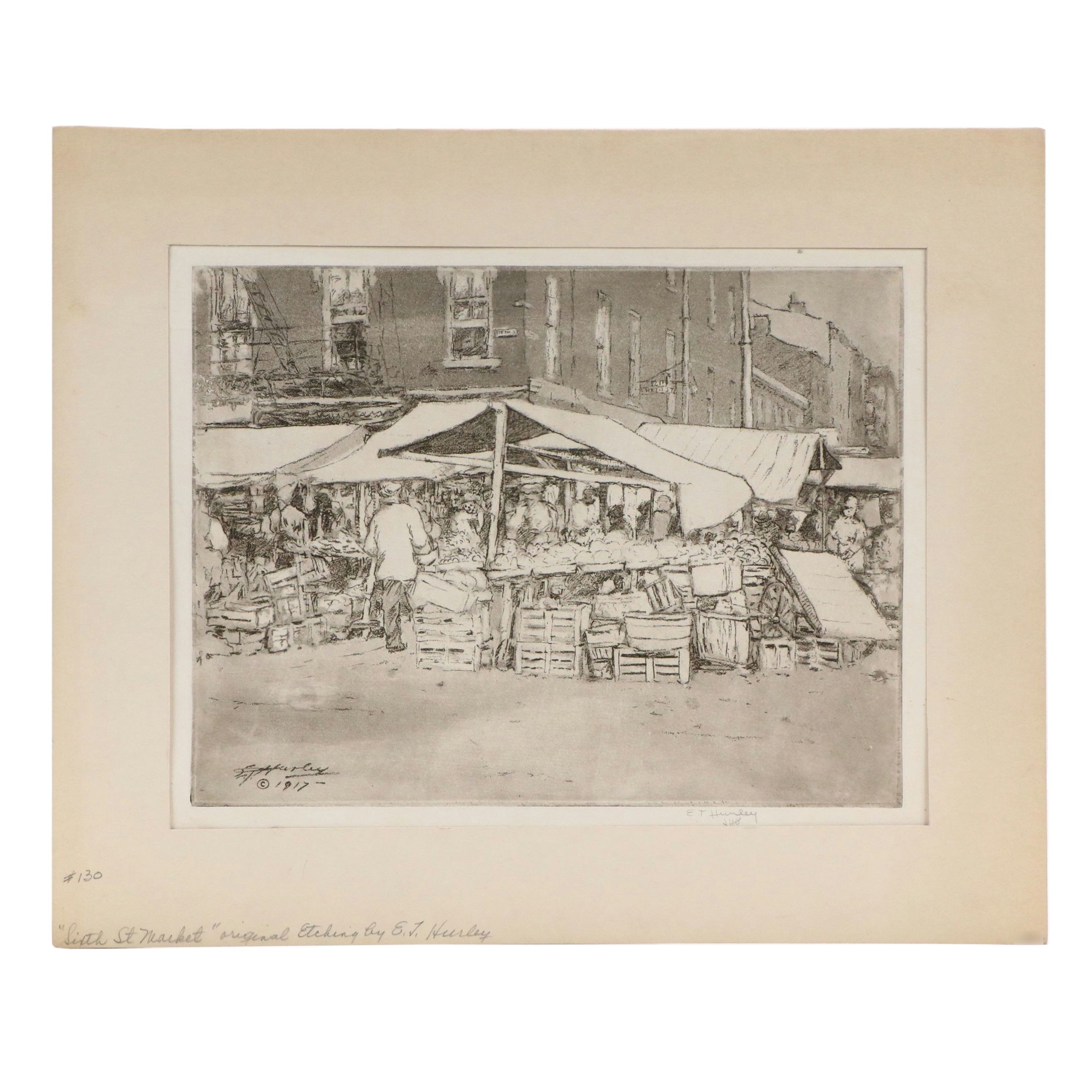 Edward Timothy Hurley Etching with Aquatint "Sixth St. Market," 1917