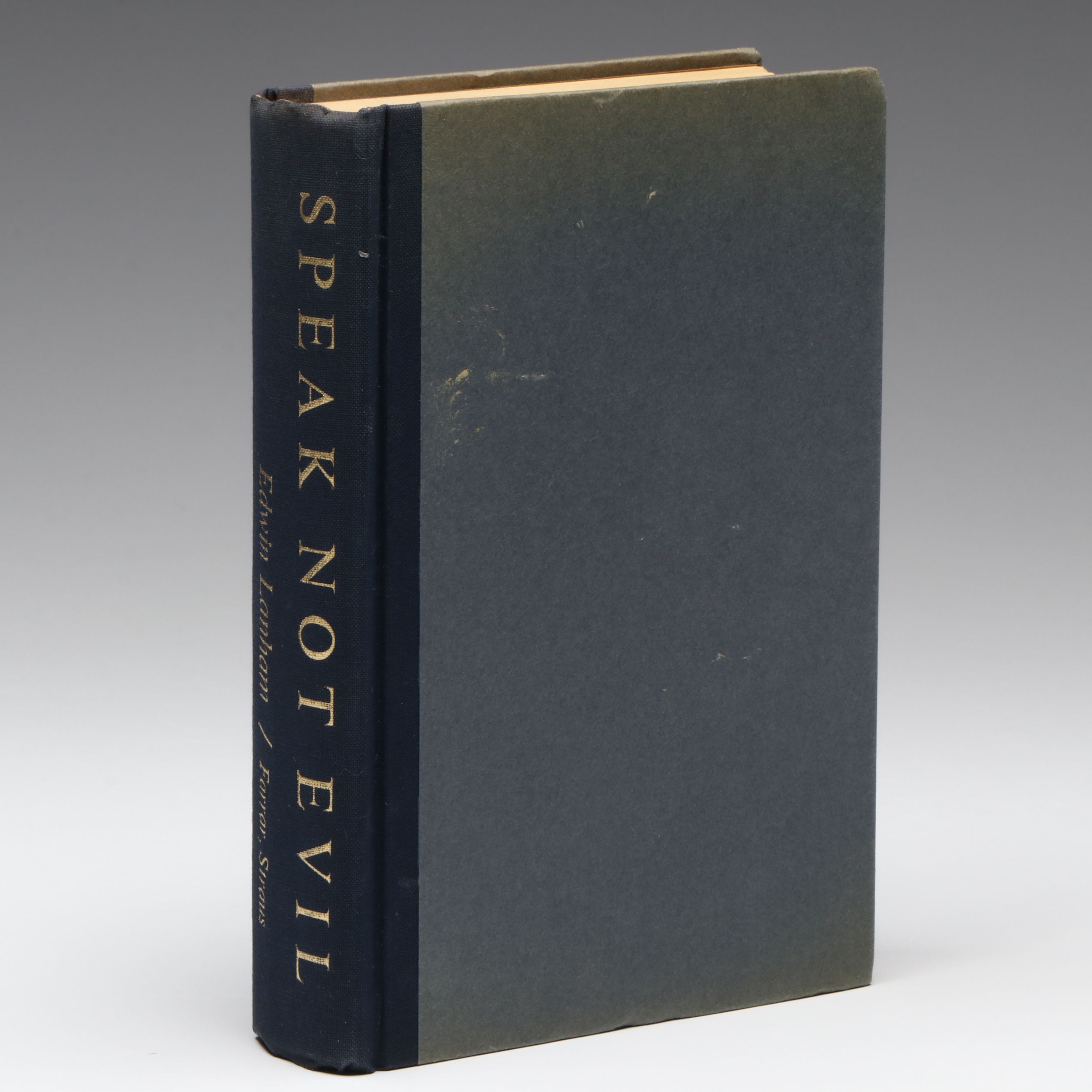 Signed First Printing "Speak Not Evil" by Edwin Lanham, 1964