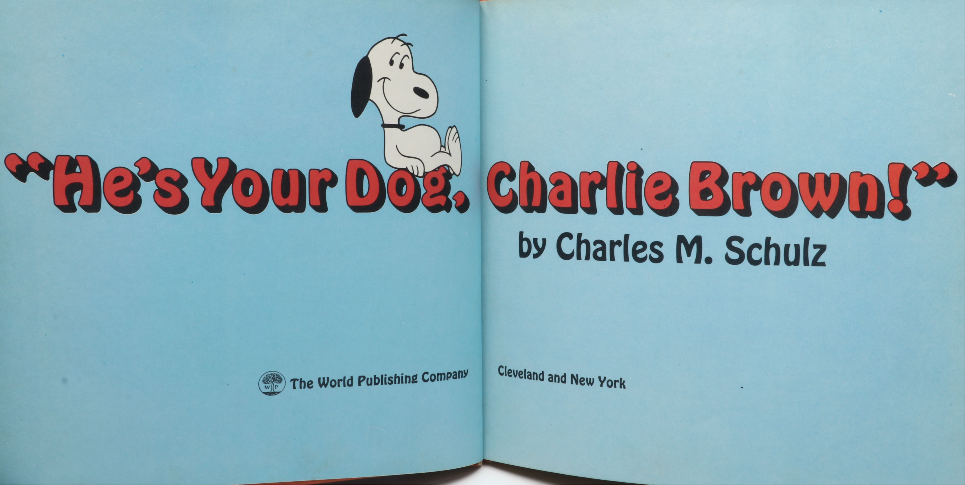 First Edition "He's Your Dog, Charlie Brown!" by Charles M. Schulz, 1968