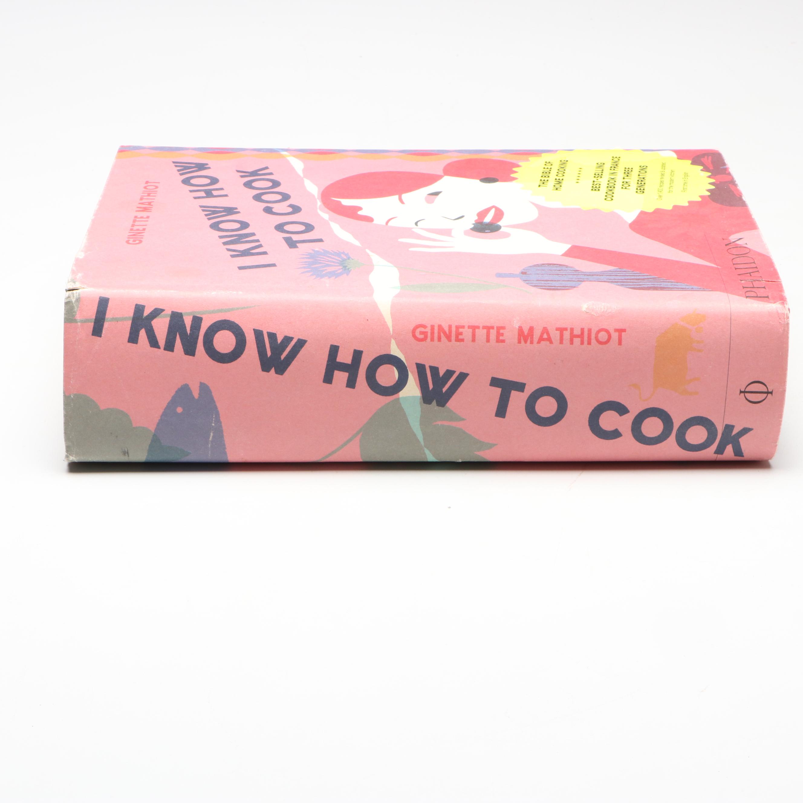 First English Language Edition "I Know How to Cook" by Ginette Mathiot, 2009