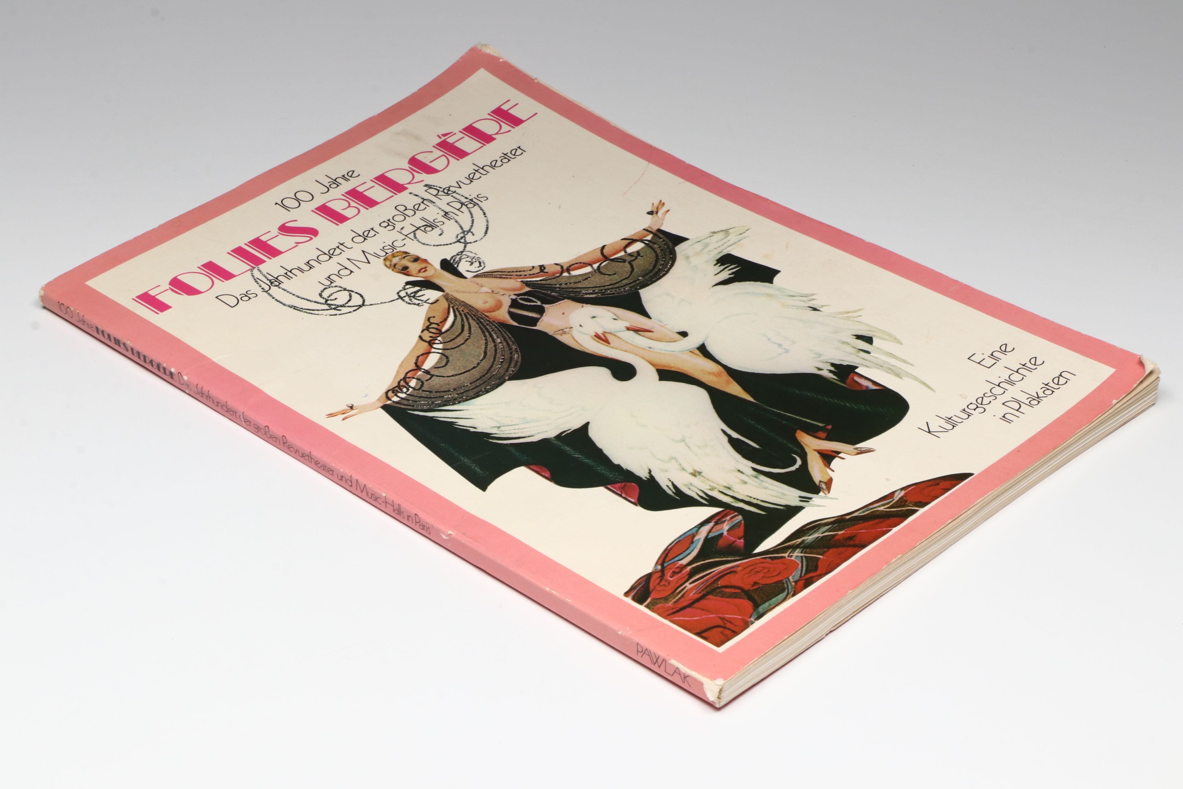 Illustrated "100 Jahre Folies Bergère" by Alain Weill, 1977