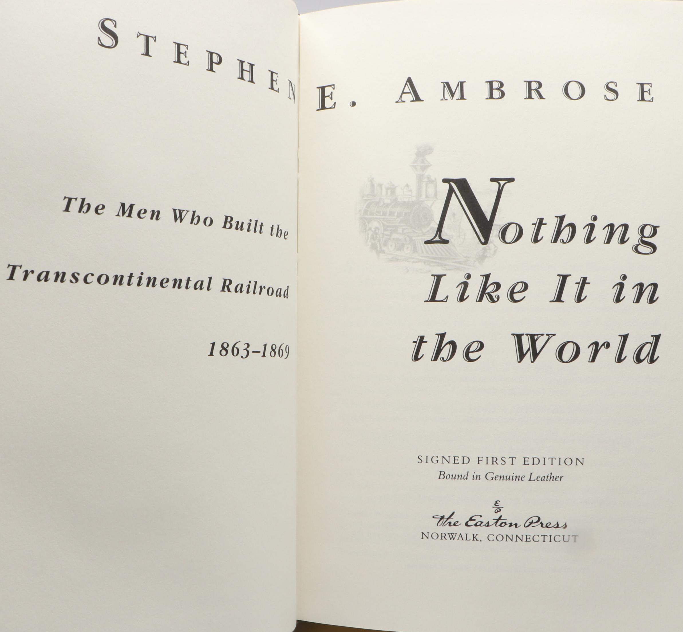 Signed First Edition "Nothing Like It in the World" by Stephen E. Ambrose, 2000