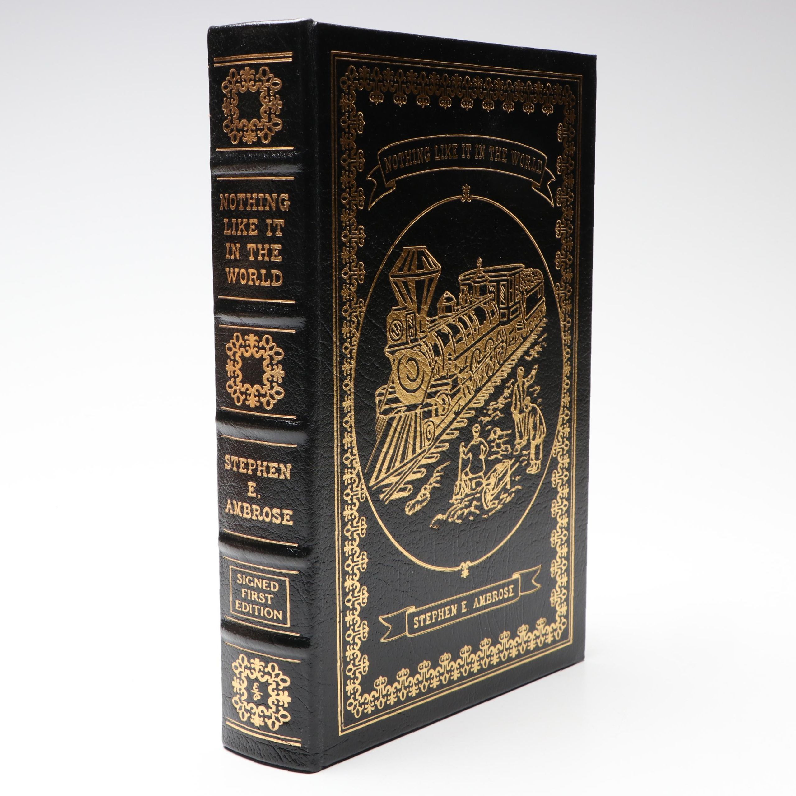 Signed First Edition "Nothing Like It in the World" by Stephen E. Ambrose, 2000