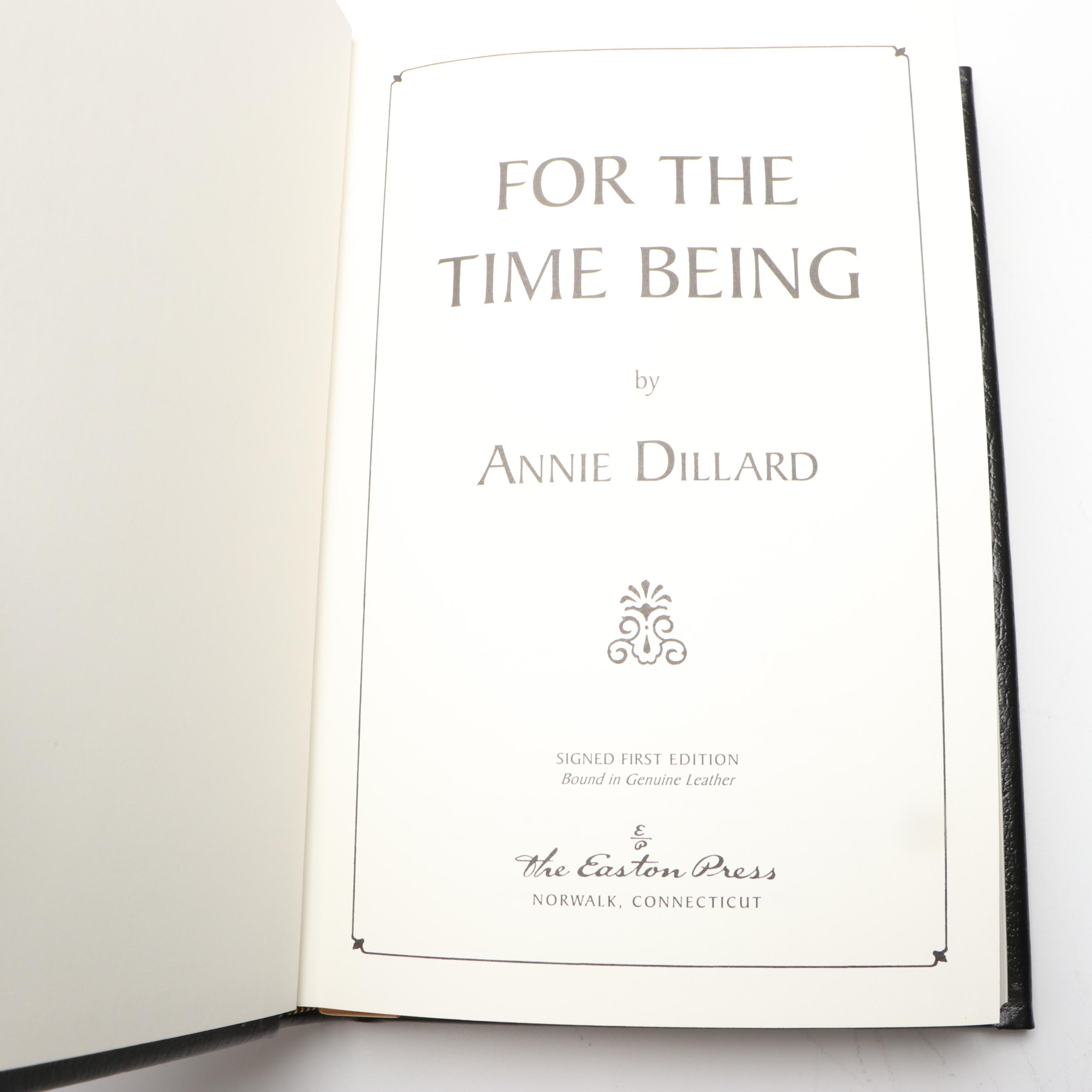 Signed Limited First Edition "For the Time Being" by Annie Dillard and More