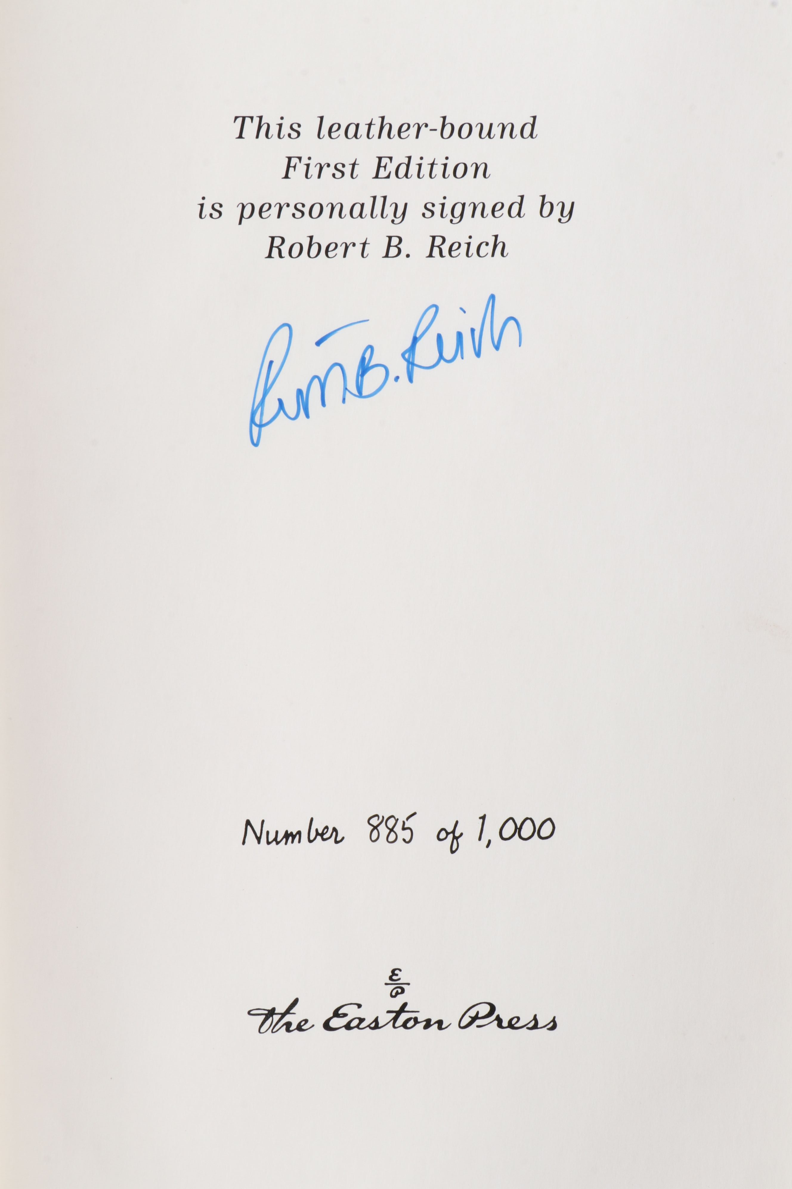 Signed Limited First Edition "Locked in the Cabinet" by Robert B. Reich and More