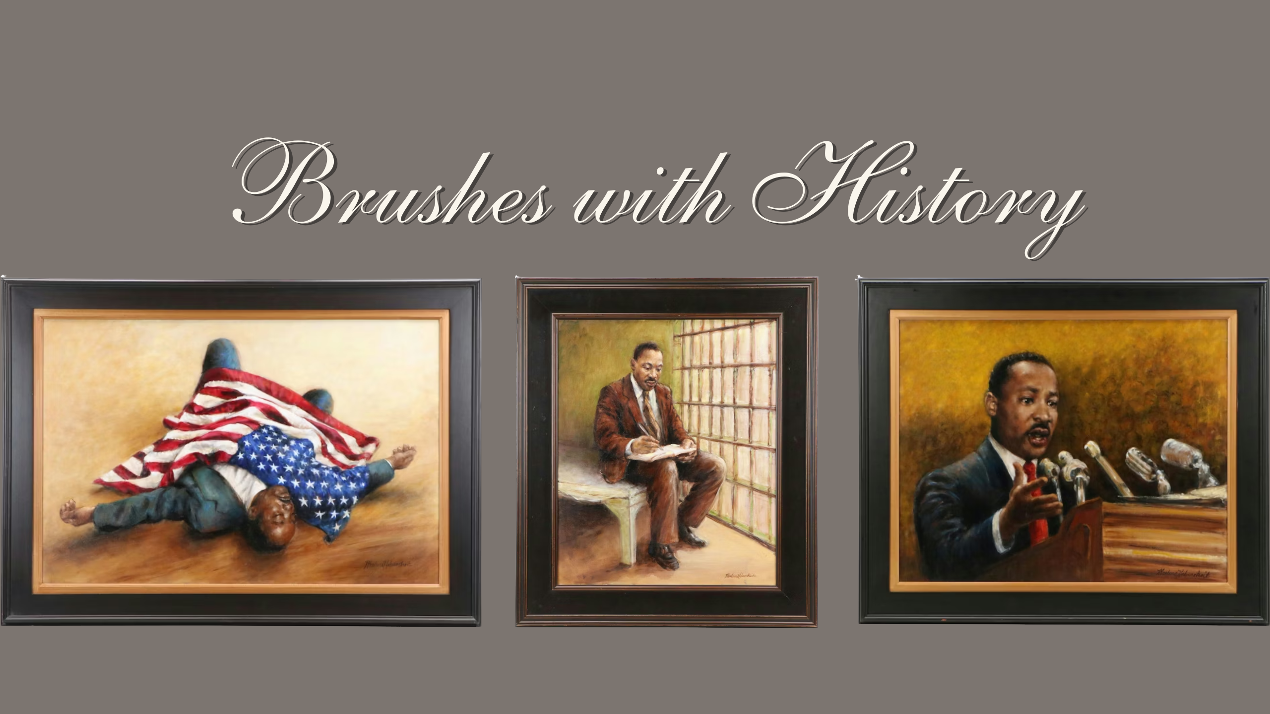 Brushes with History