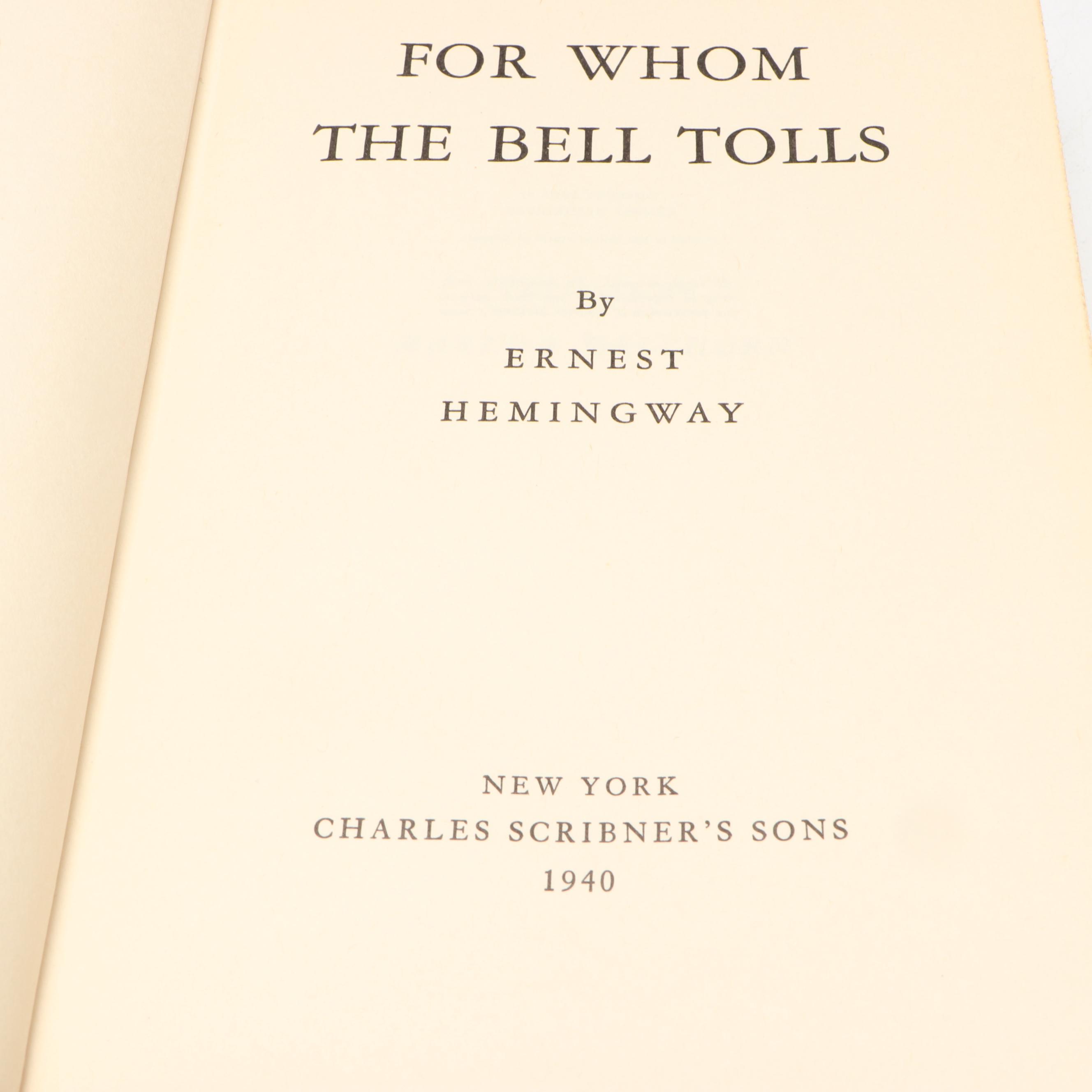 First Printing "For Whom the Bell Tolls" by Ernest Hemingway, 1940