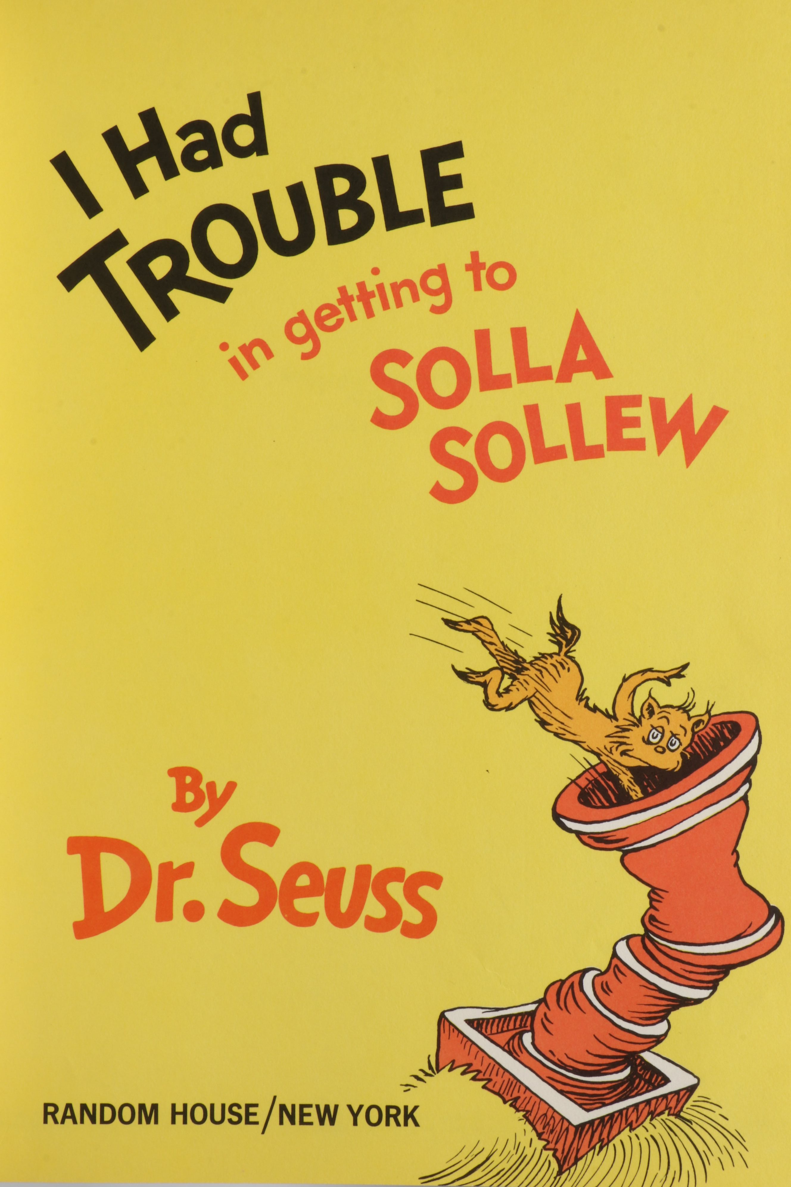 First Printing "I Had Trouble in Getting to Solla Sollew" by Dr. Seuss, 1965