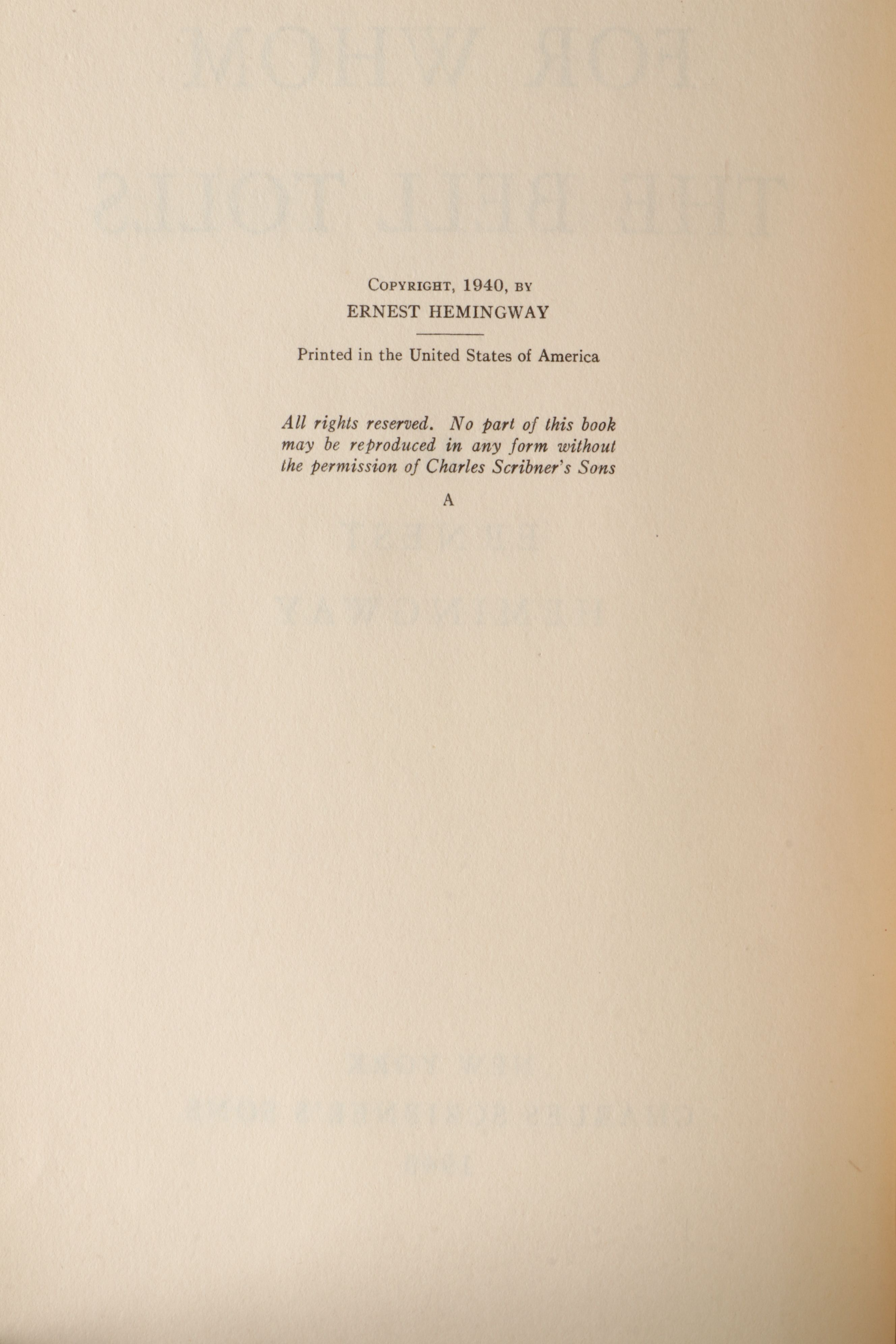 First Printing "For Whom the Bell Tolls" by Ernest Hemingway, 1940