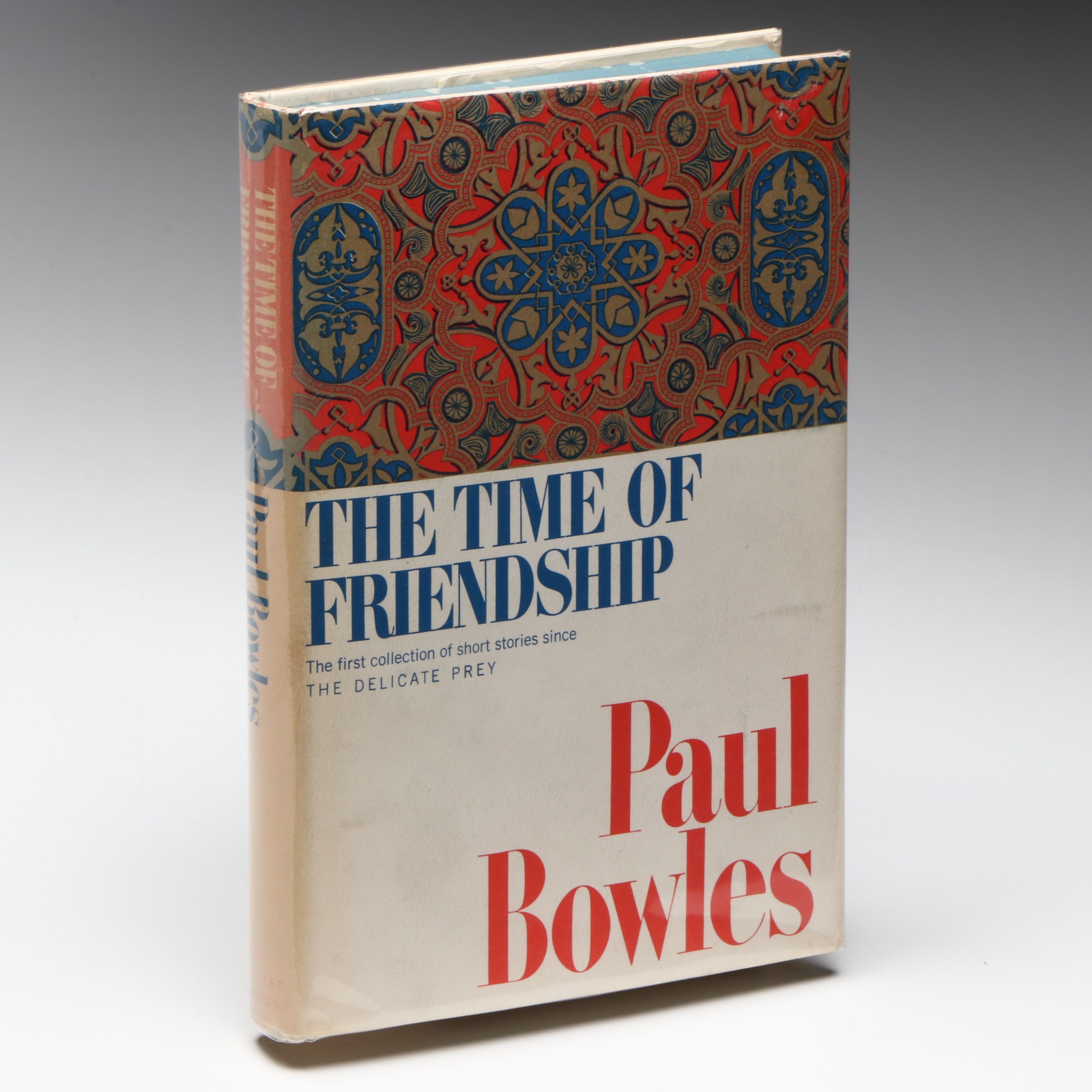 First Edition "The Time of Friendship" by Paul Bowles, 1967