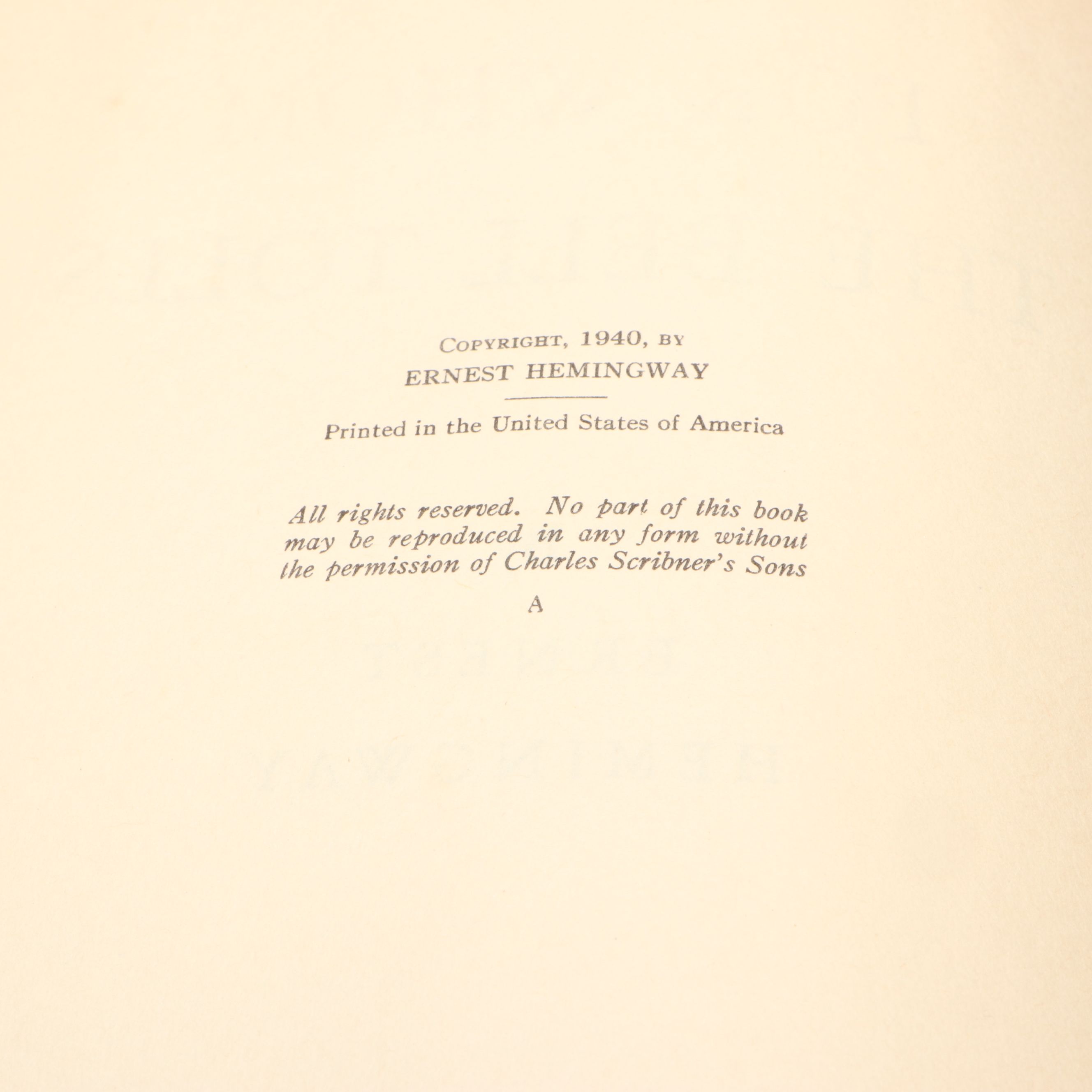 First Printing "For Whom the Bell Tolls" by Ernest Hemingway, 1940