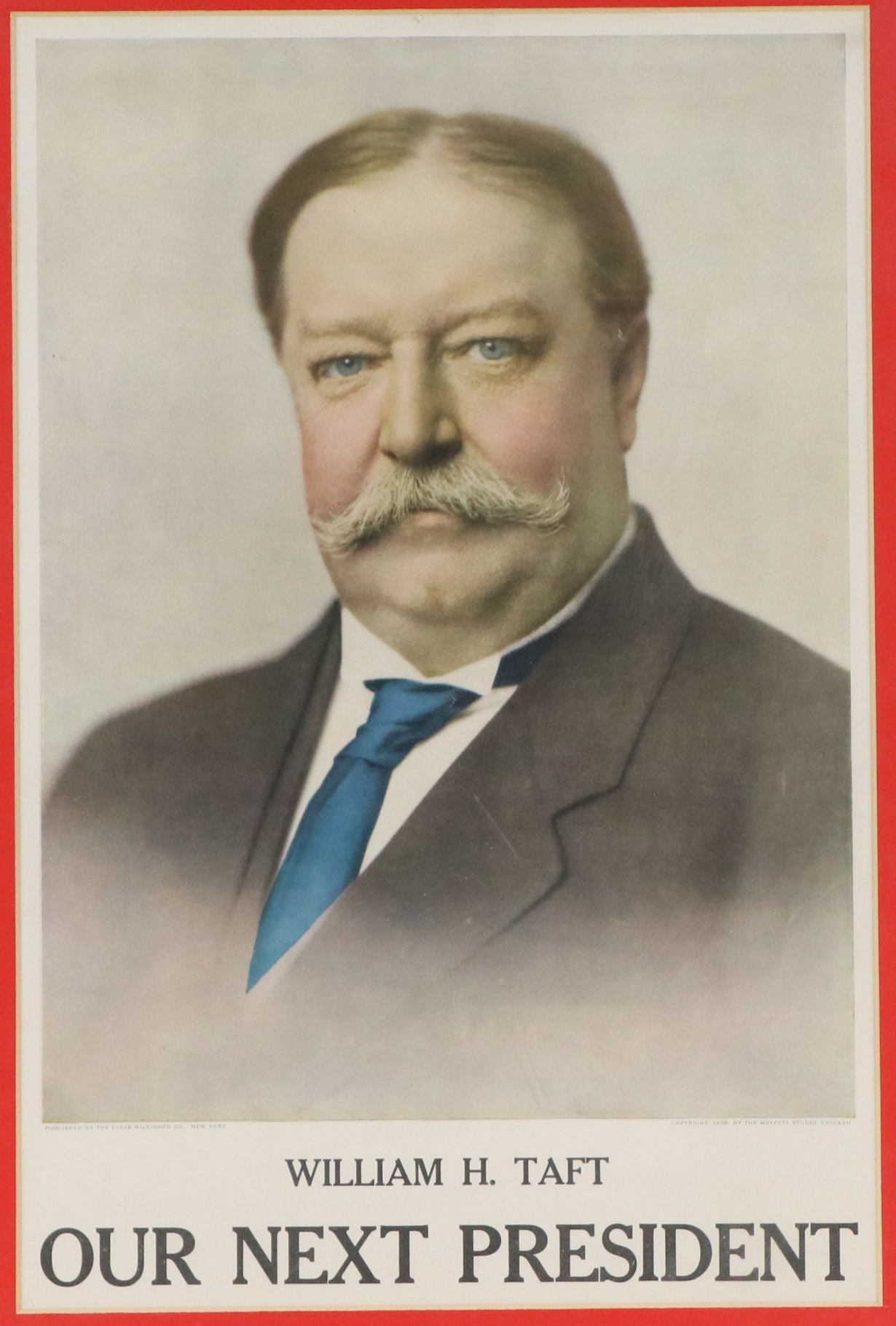 Offset Lithograph "William H. Taft, Our Next President," 1906