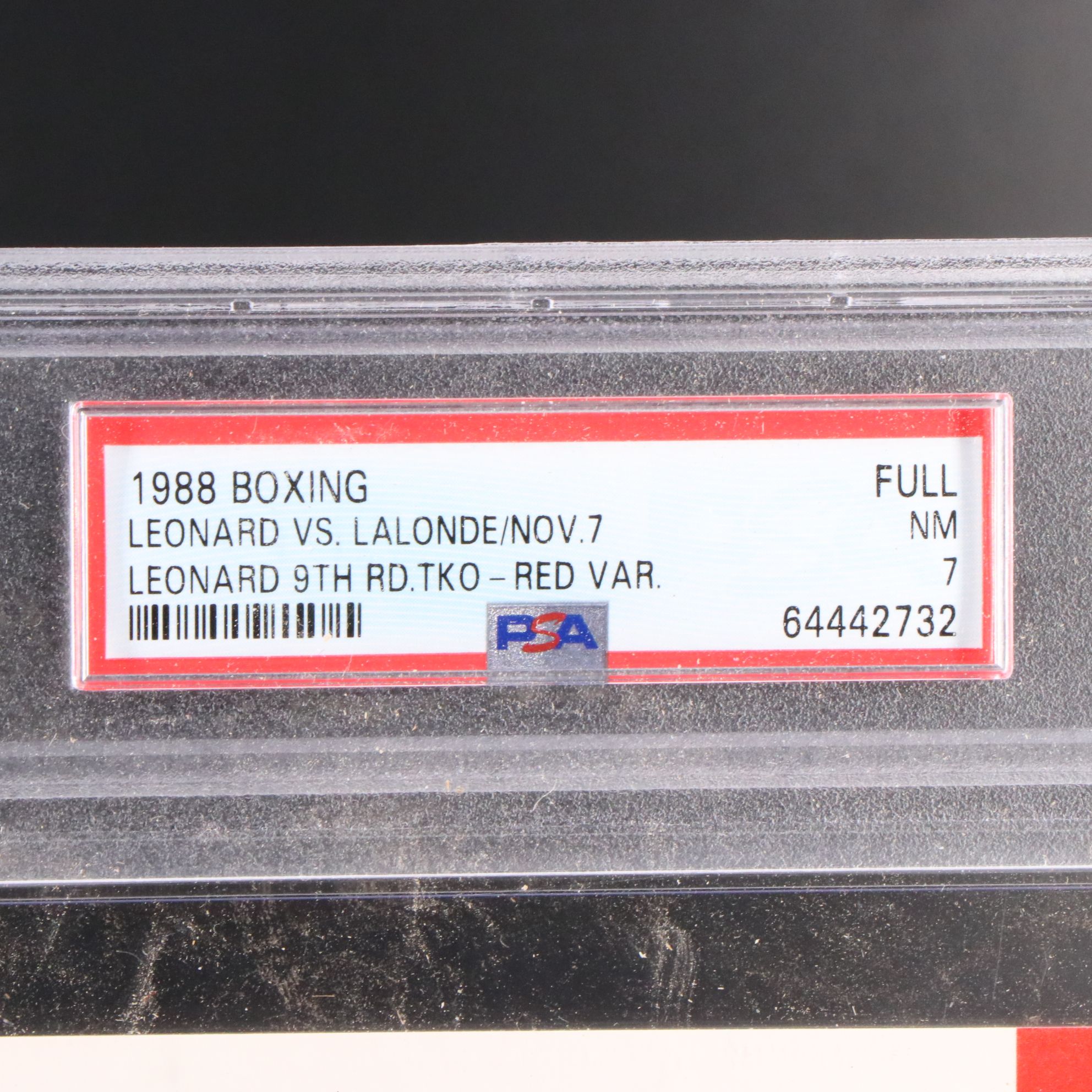 1988 Donny Lalonde vs. Sugar Ray Leonard Boxing Full Ticket Graded PSA 7