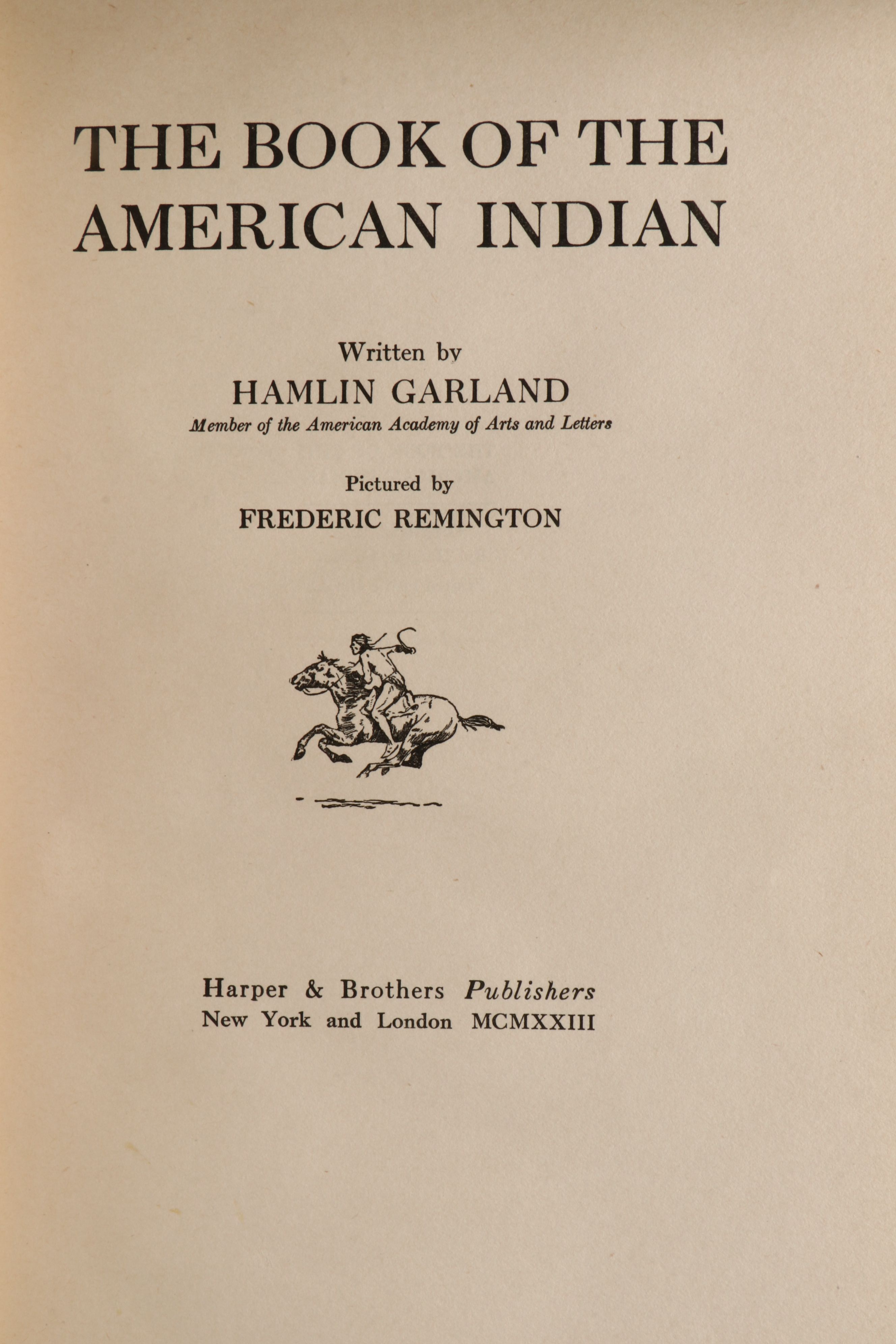 Frederic Remington Illustrated First Edition "The Book of the American Indian"