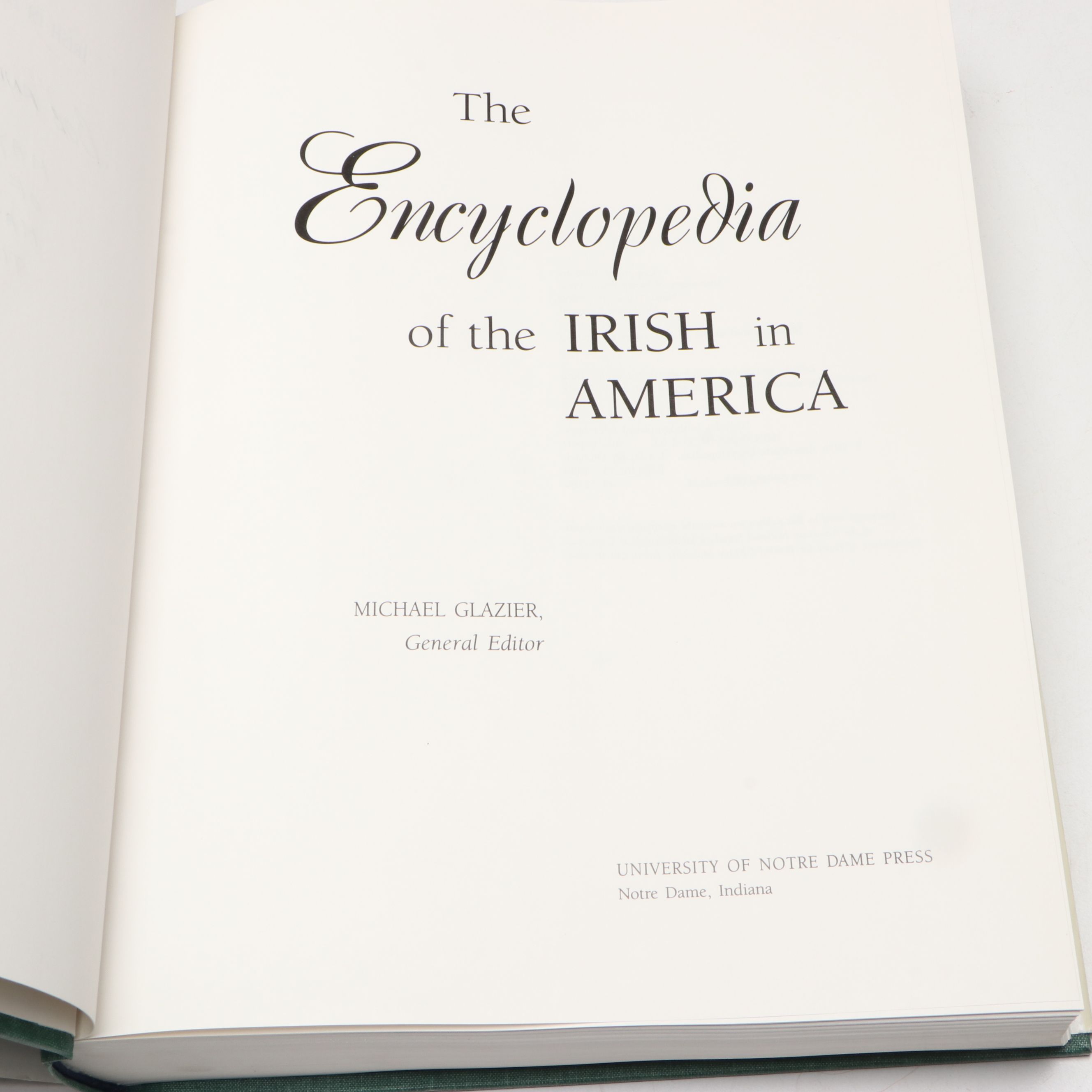 "The Encyclopedia of the Irish in America" Edited by Michael Glazier, 1999
