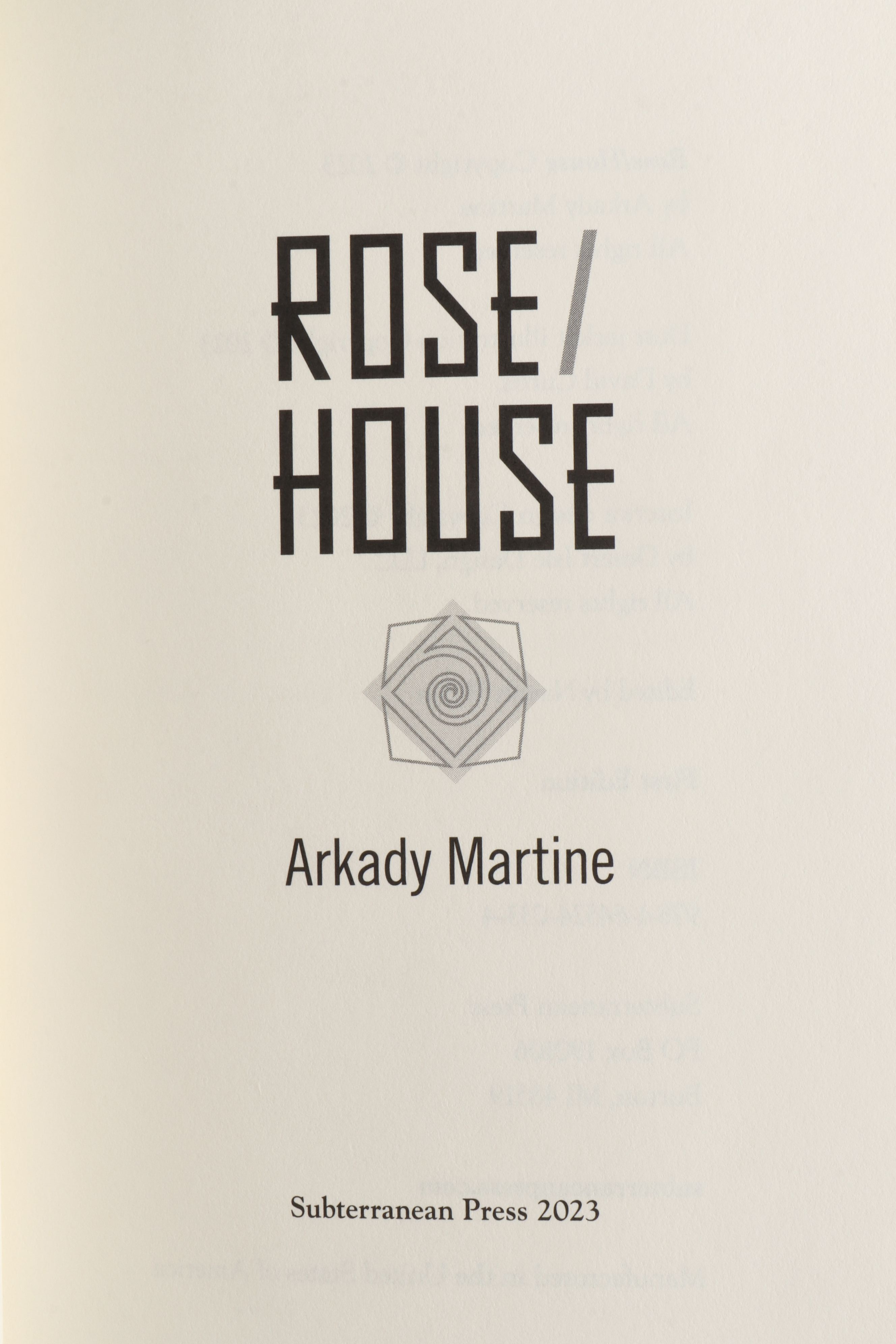 Signed Limited First Edition "Rose/House" by Arkady Martine, 2023