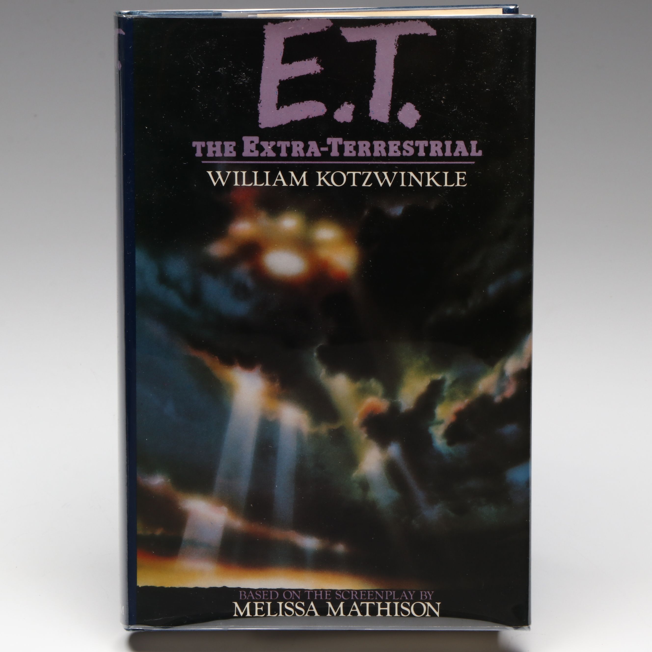 First Printing "E.T.: The Extra-Terrestrial" by William Kotzwinkle, 1982