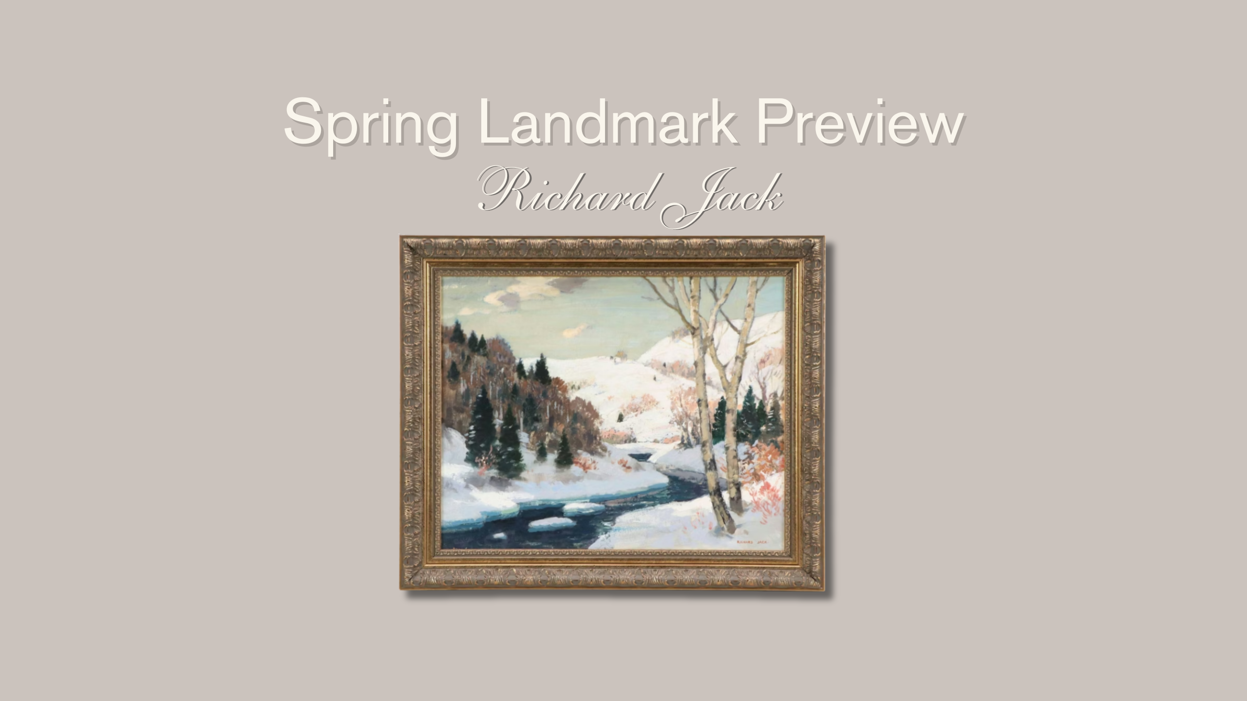 Spring Landmark Preview: Richard Jack