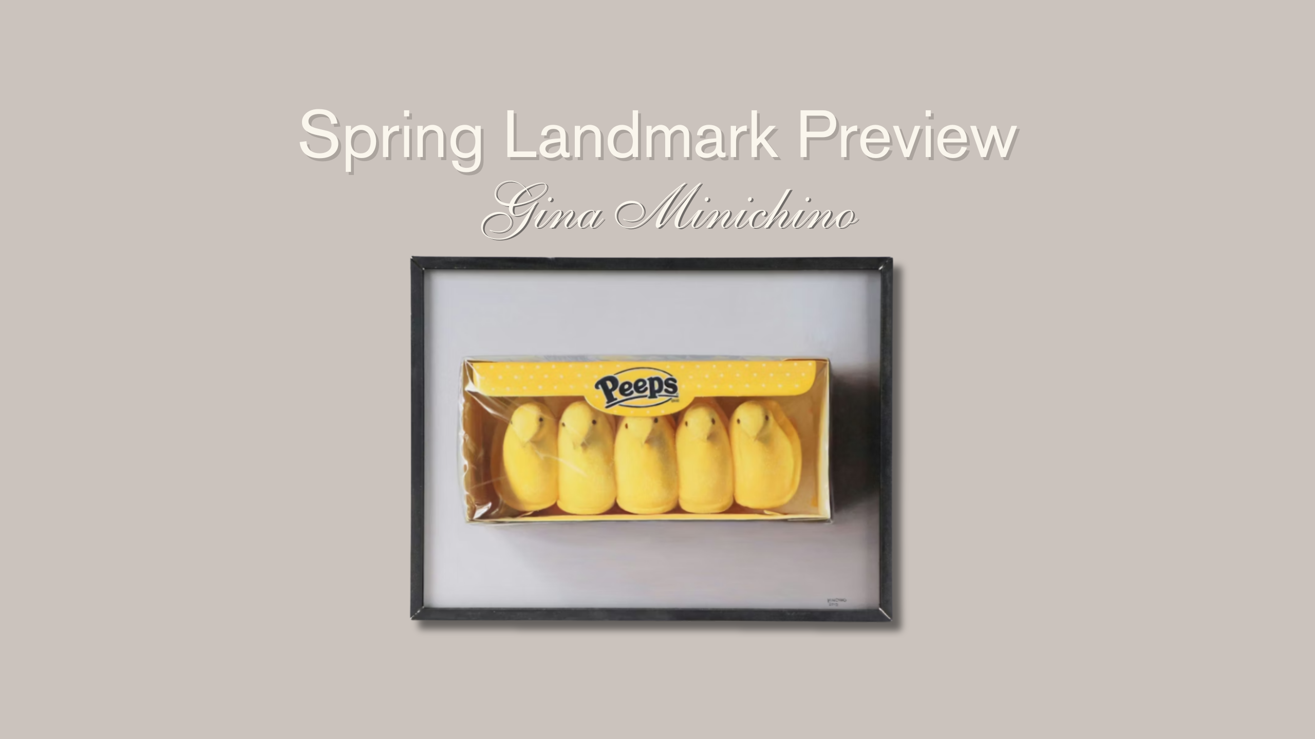 Spring Landmark Preview: Gina Minichino