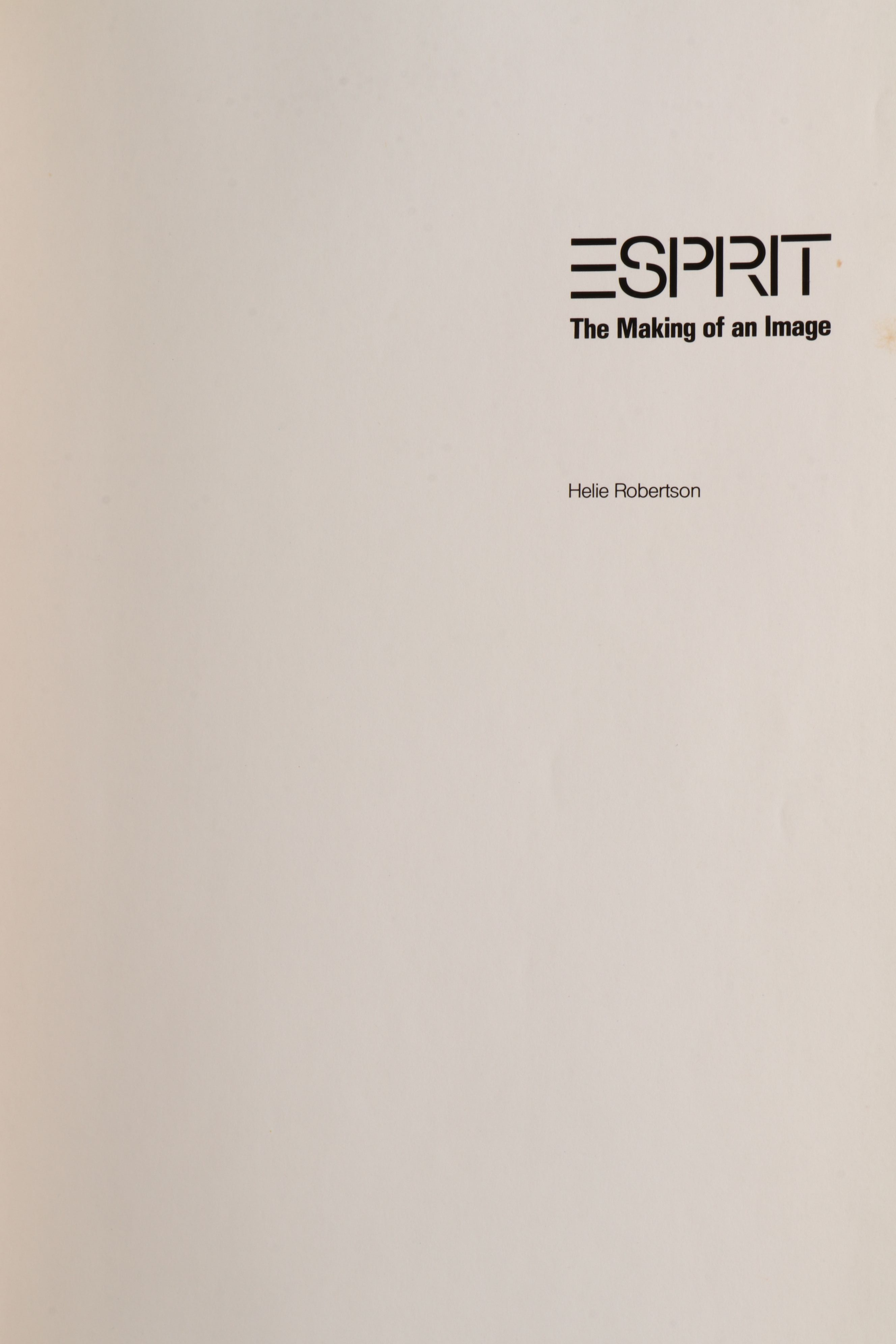 First Edition "Esprit: The Making of an Image" by Helie Robertson, 1985