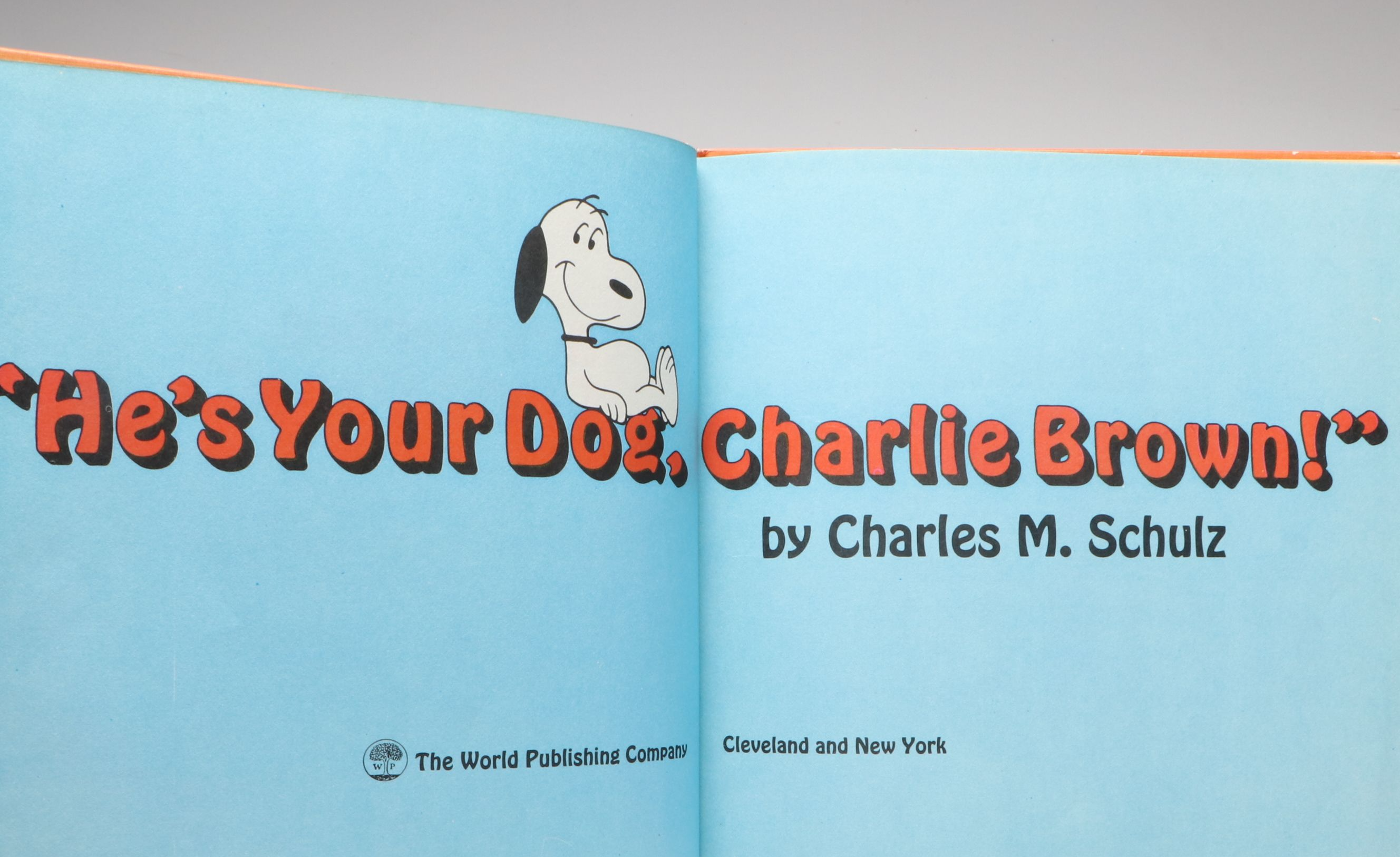 First Edition "He's Your Dog, Charlie Brown!" by Charles M. Schulz, 1968