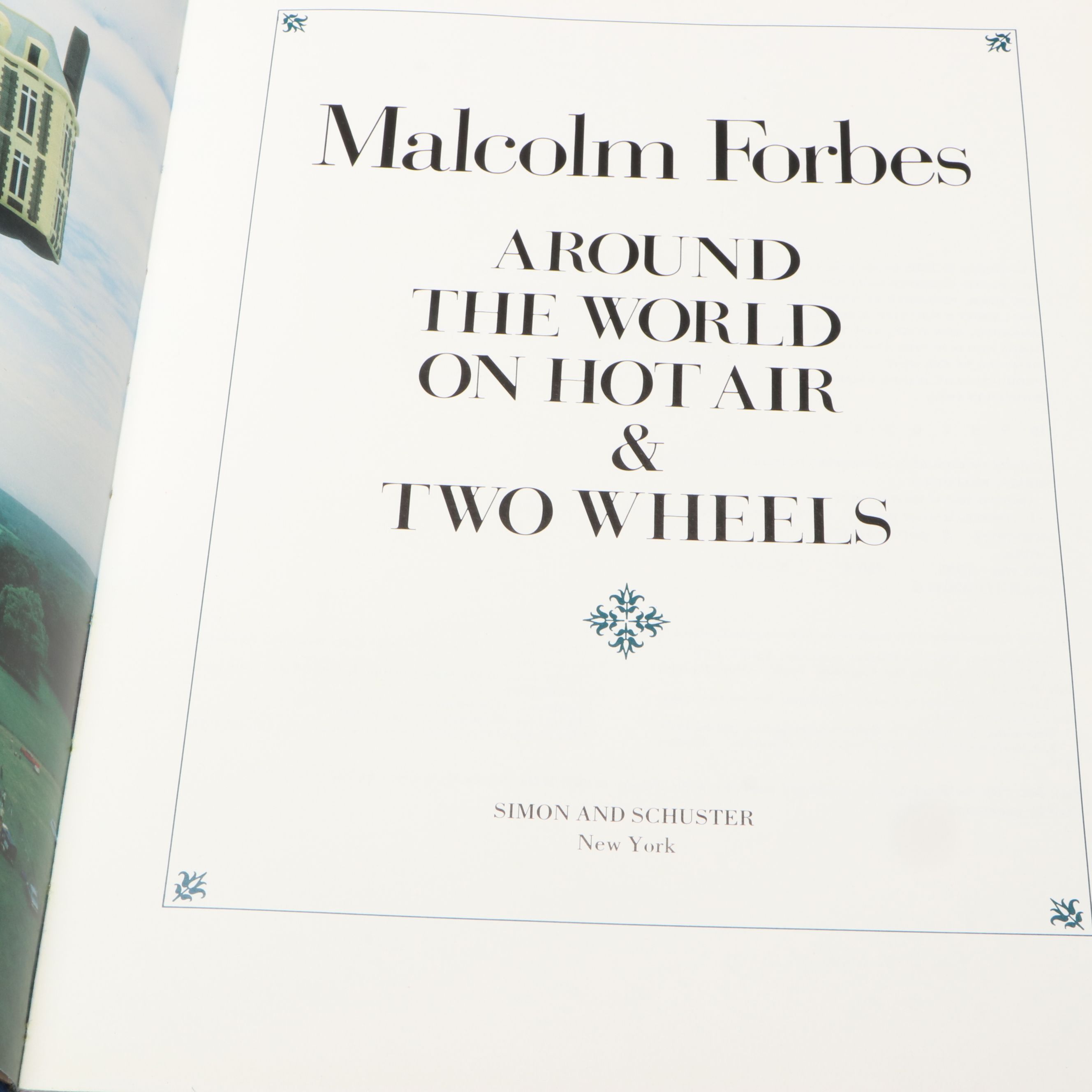 First Printing "Around the World on Hot Air and Two Wheels" by Malcolm Forbes