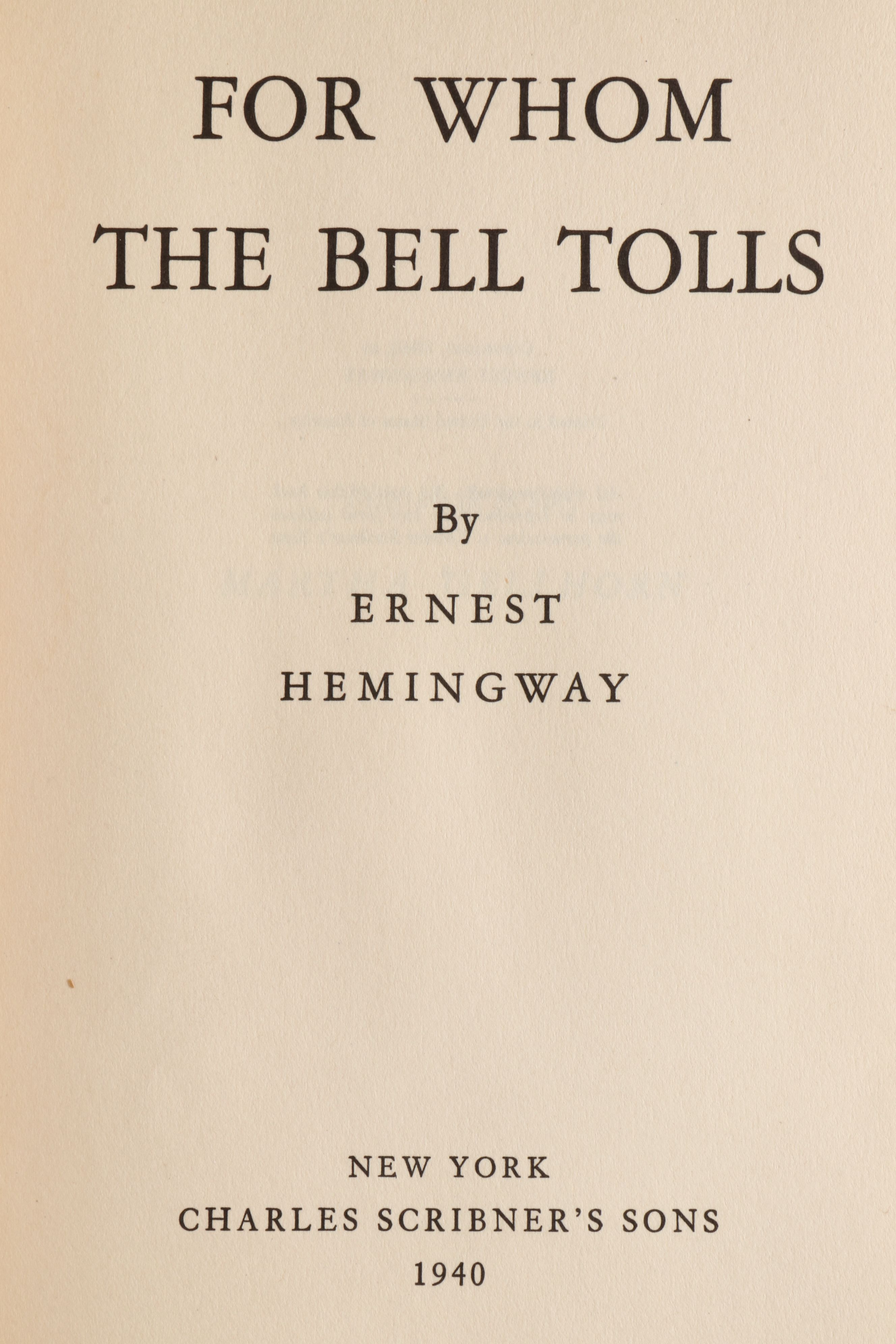 First Printing "For Whom the Bell Tolls" by Ernest Hemingway, 1940